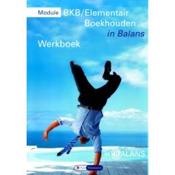 Afbeelding van Module BKB / Elementair Boekhouden in Balans : Werkboek
