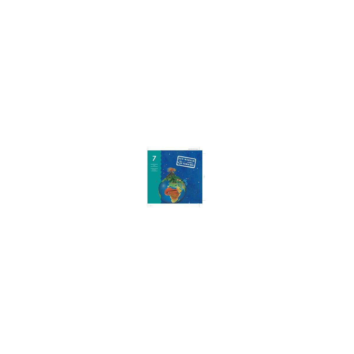 Afbeelding van Een wereld van verschil 2e ed : Groep 7 : Leerlingenboek Afbeelding van Een wereld van verschil 2e ed : Groep 7 : Leerlingenboek