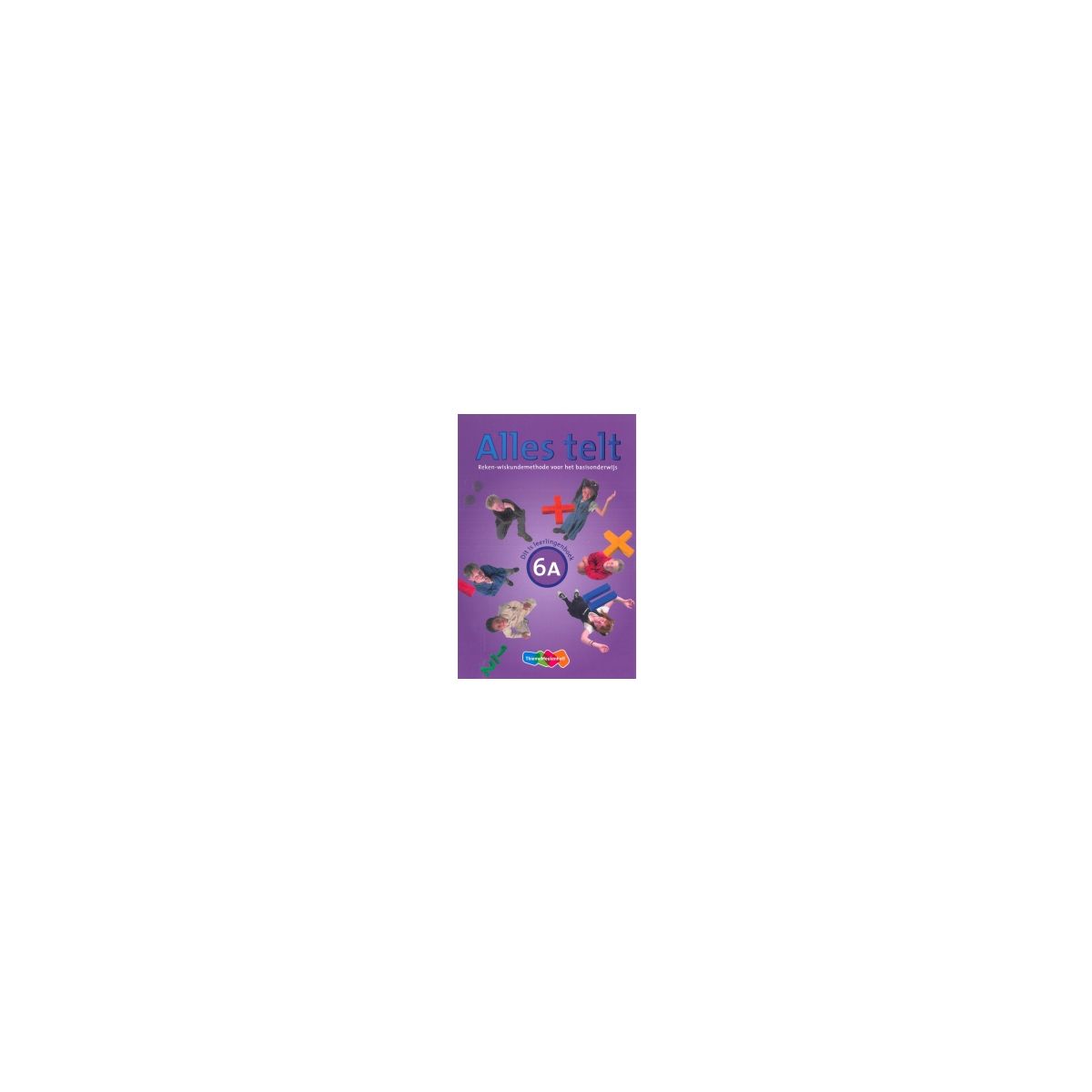 Afbeelding van Alles telt 1e dr : Groep 6 A : Leerlingenboek Afbeelding van Alles telt 1e dr : Groep 6 A : Leerlingenboek