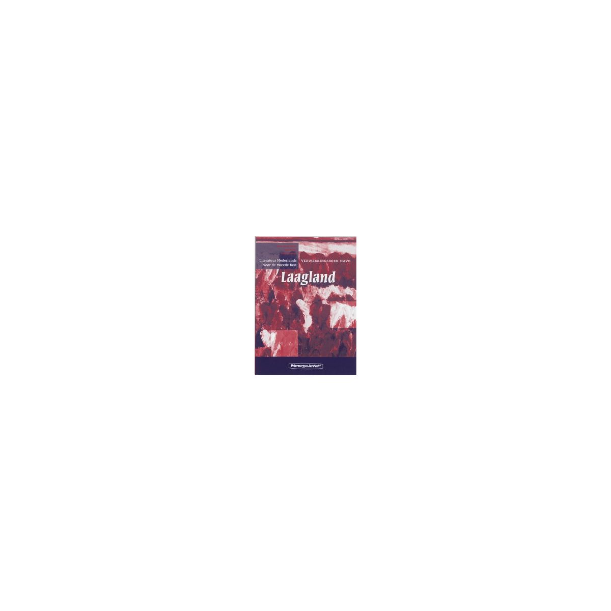 Afbeelding van Laagland 2e druk : havo : Verwerkingsboek Afbeelding van Laagland 2e druk : havo : Verwerkingsboek