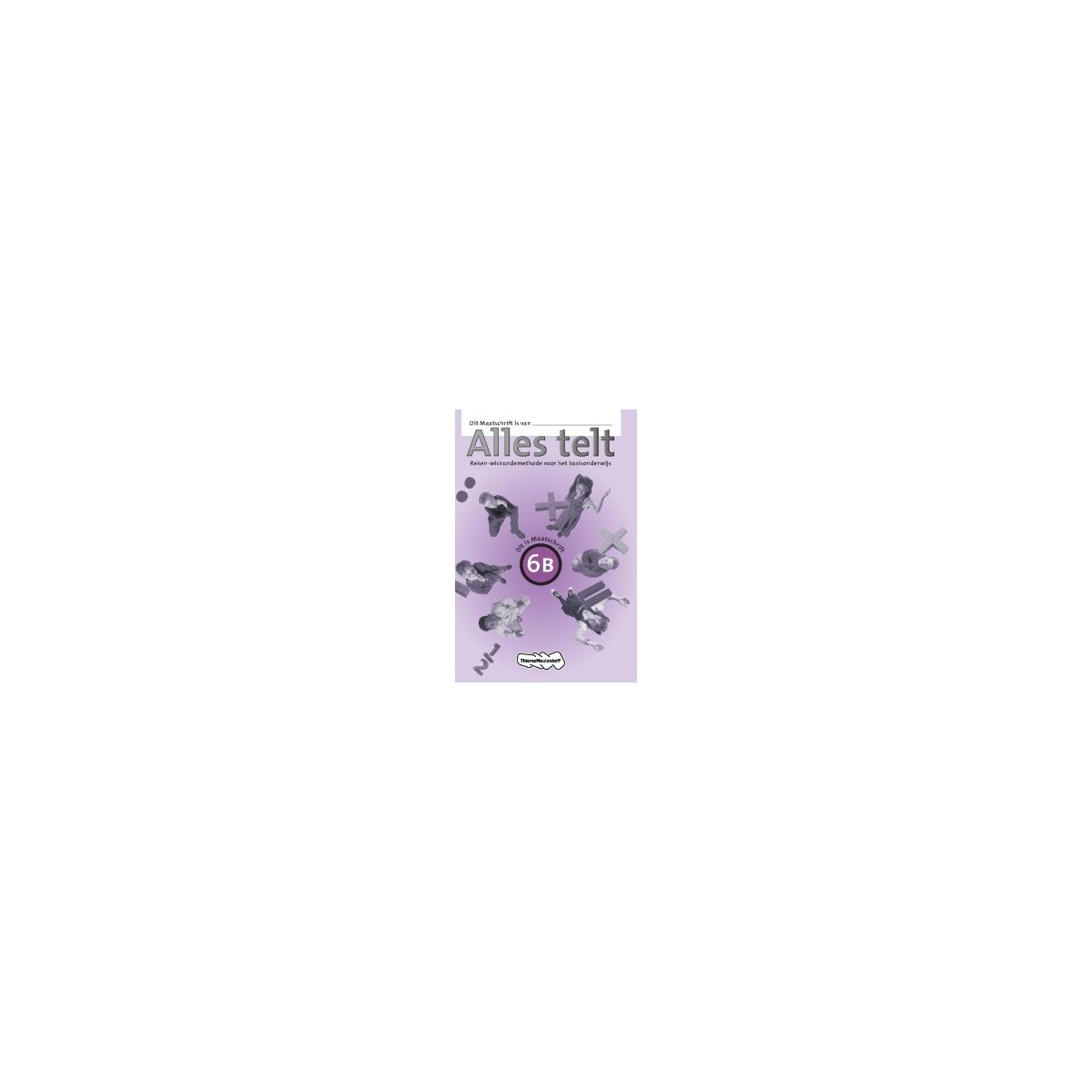 Afbeelding van Alles telt 1e dr : Groep 6 B : Maatschrift Afbeelding van Alles telt 1e dr : Groep 6 B : Maatschrift