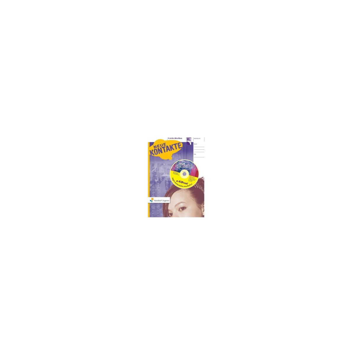 Afbeelding van Neue Kontakte 4e ed : 4 vmbo Abschluss : Arbeitsbuch Afbeelding van Neue Kontakte 4e ed : 4 vmbo Abschluss : Arbeitsbuch