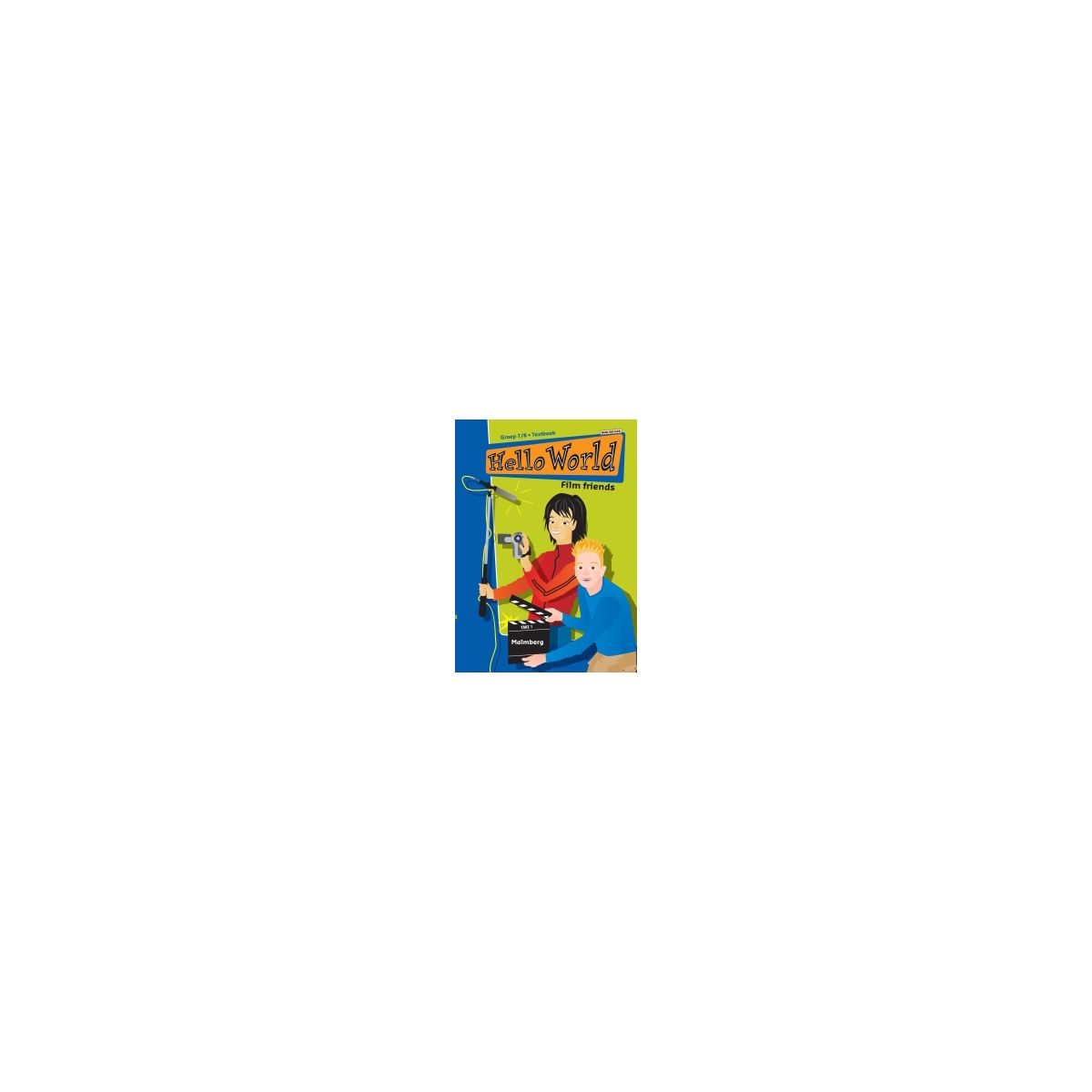 Afbeelding van Hello world : Film Friends : 7+8 : Textbook Afbeelding van Hello world : Film Friends : 7+8 : Textbook