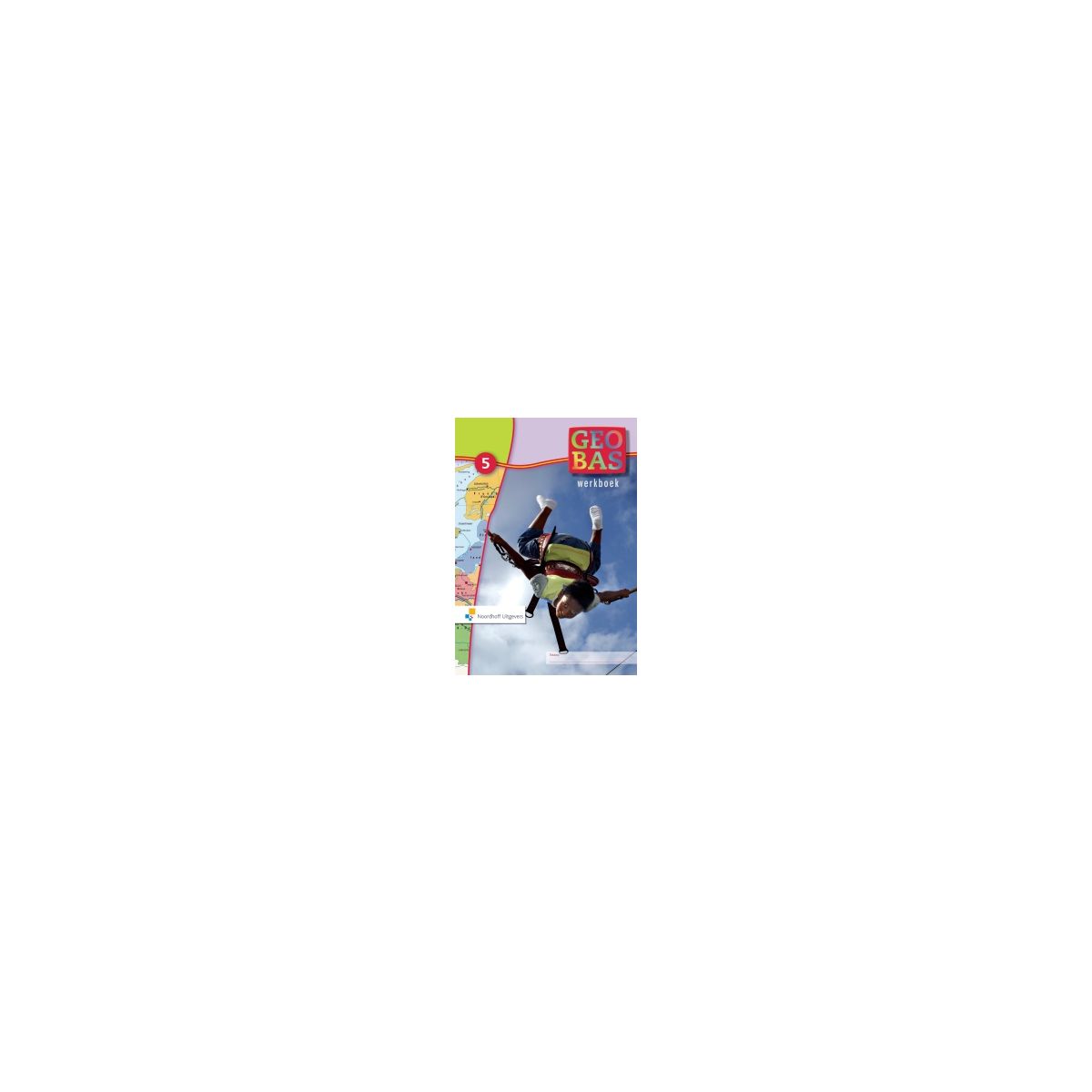 Afbeelding van Geobas 4e ed : Groep 5 : Werkboek Afbeelding van Geobas 4e ed : Groep 5 : Werkboek