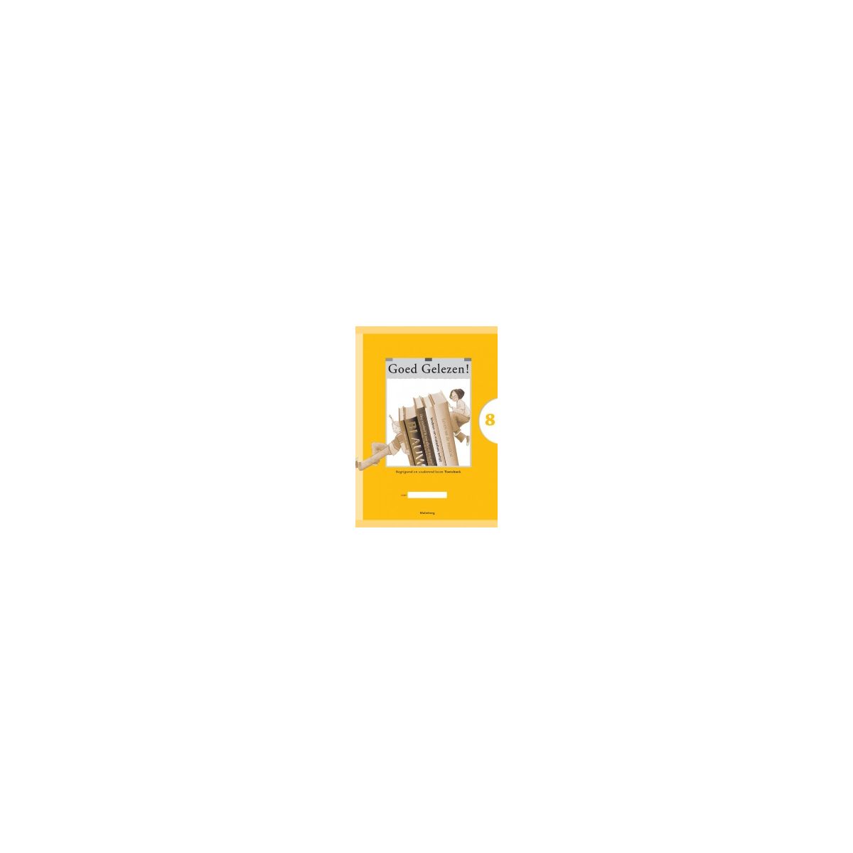 Afbeelding van Goed gelezen! Begrijpend en studerend lezen 2e ed : Groep 8 : Toetsboek Afbeelding van Goed gelezen! Begrijpend en studerend lezen 2e ed : Groep 8 : Toetsboek