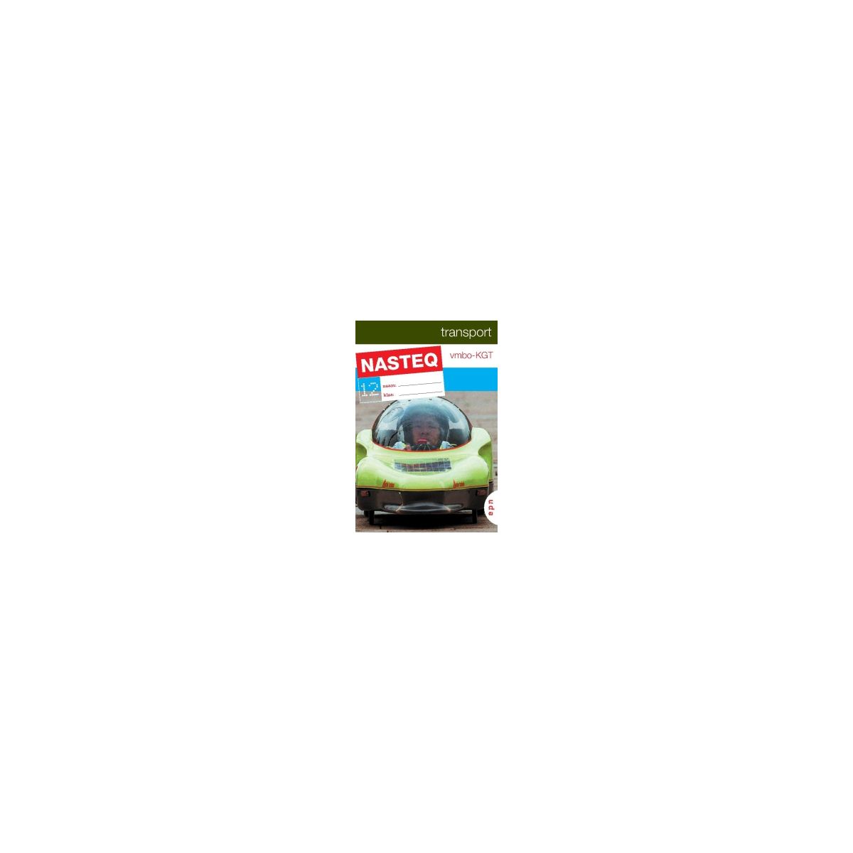 Afbeelding van Nasteq : vmbo-kgt : Module 12 : Transport