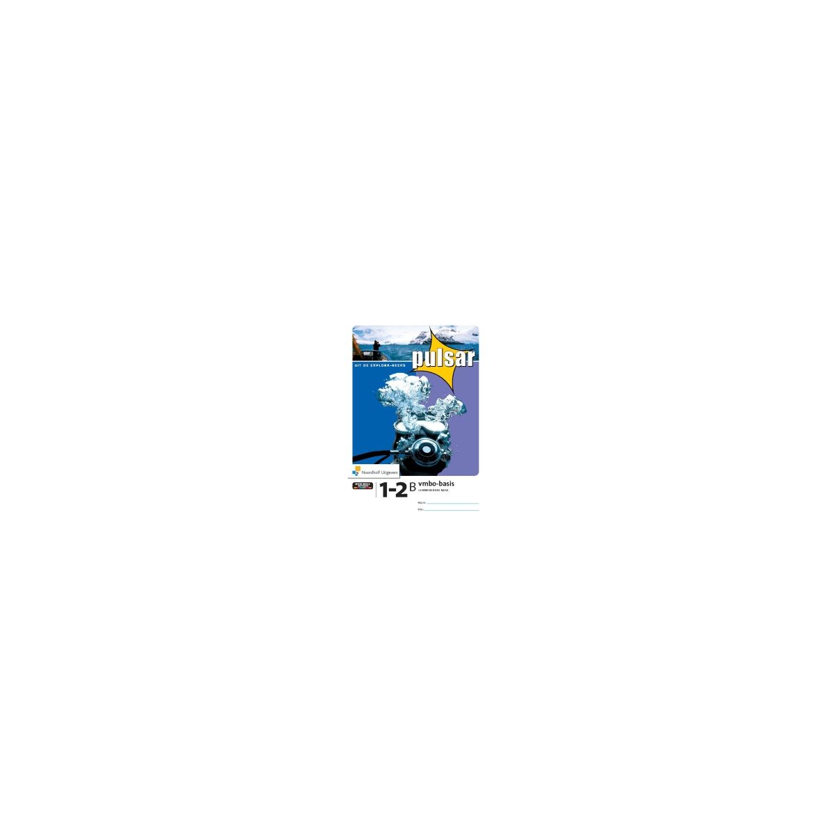 Afbeelding van Explora Pulsar NaSk 2e ed : 1+2 vmbo-b B : Leerwerkboek Afbeelding van Explora Pulsar NaSk 2e ed : 1+2 vmbo-b B : Leerwerkboek