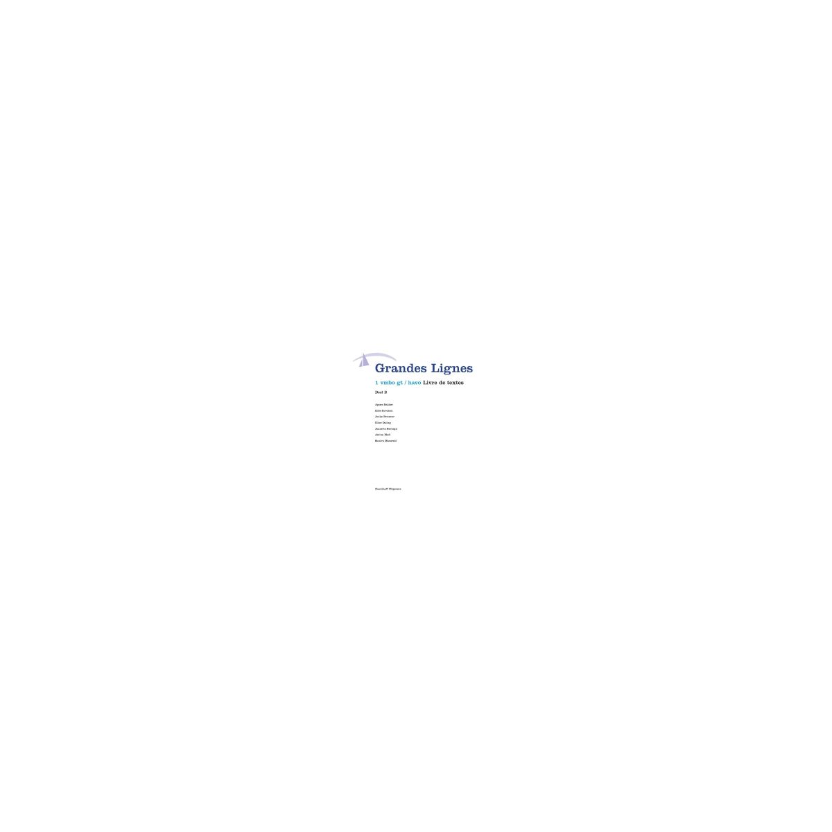 Afbeelding van Grandes lignes 4e ed : 1 vmbo-gt/havo AB : Livre de textes Afbeelding van Grandes lignes 4e ed : 1 vmbo-gt/havo AB : Livre de textes