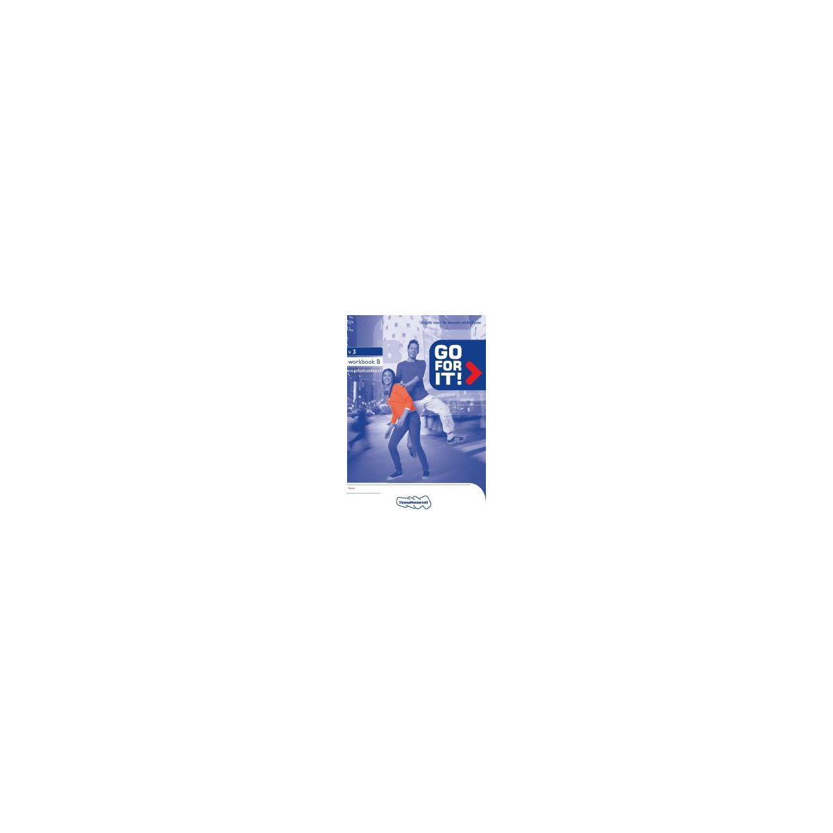 Afbeelding van Go for it! : 3 vwo : Workbook Afbeelding van Go for it! : 3 vwo : Workbook