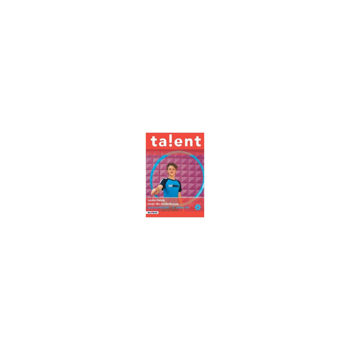 Afbeelding van Talent : 2 vmbo-bk : Leerwerkboek Afbeelding van Talent : 2 vmbo-bk : Leerwerkboek