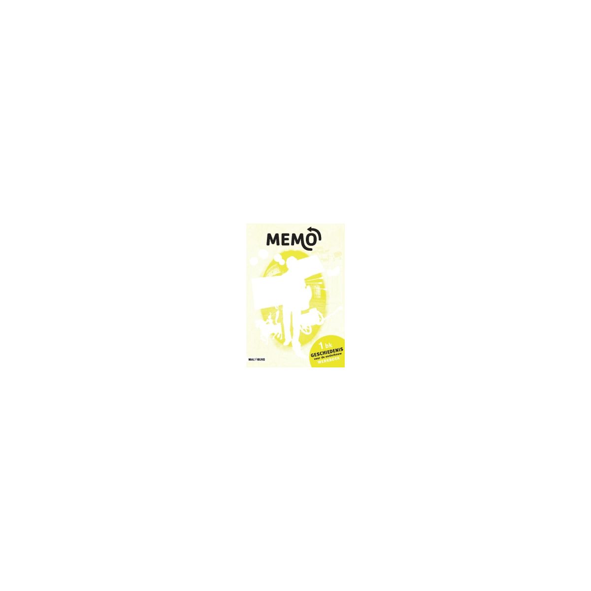Afbeelding van MeMo 3e dr : 1 vmbo-bk : Werkboek Afbeelding van MeMo 3e dr : 1 vmbo-bk : Werkboek