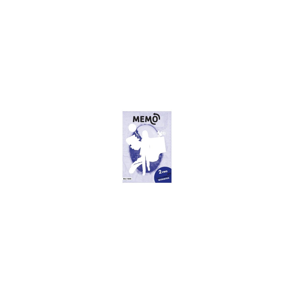 Afbeelding van MeMo 3e dr : 2 vwo : Werkboek Afbeelding van MeMo 3e dr : 2 vwo : Werkboek
