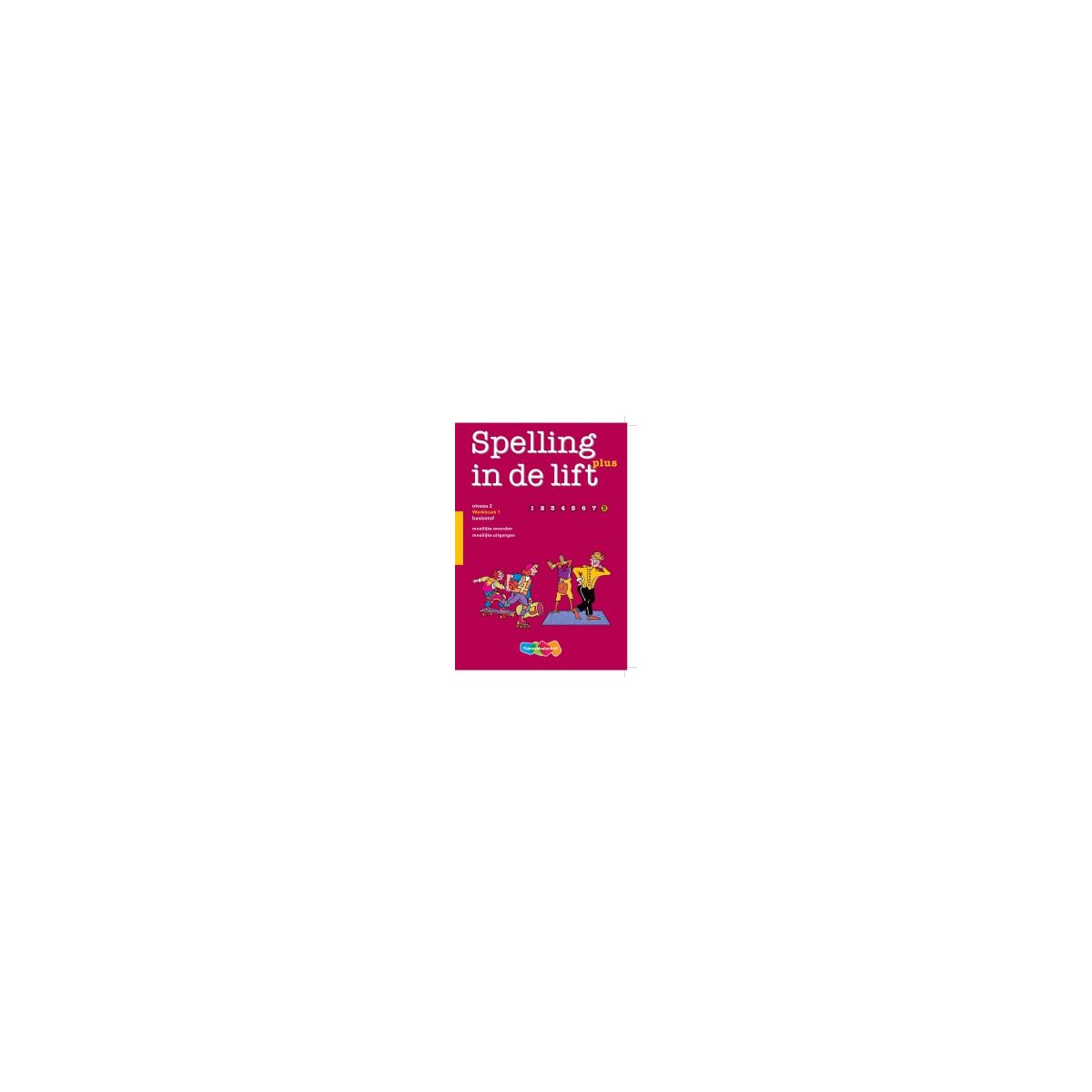 Afbeelding van Spelling in de lift plus : Niveau 8 deel 1 : Werkboek Afbeelding van Spelling in de lift plus : Niveau 8 deel 1 : Werkboek