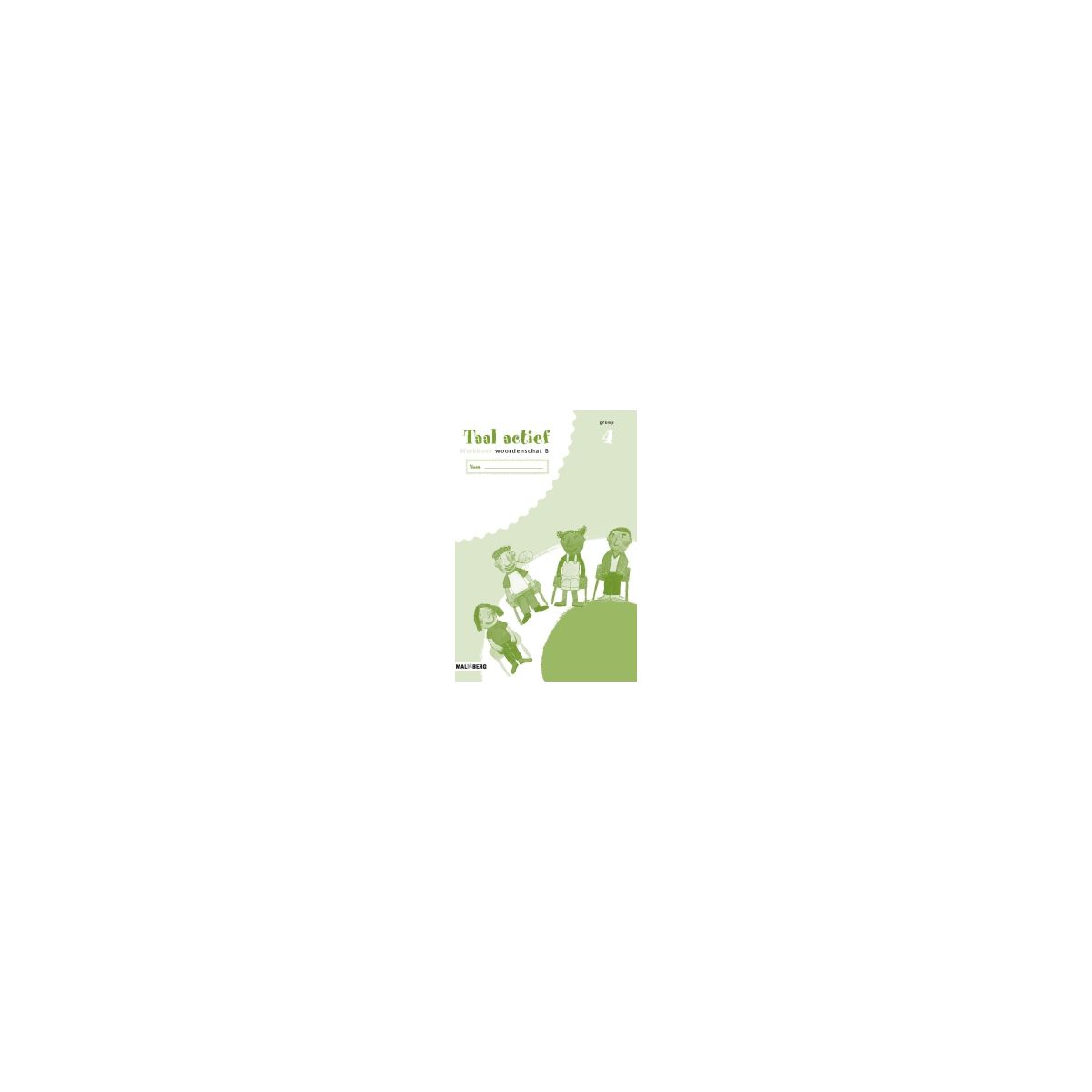 Afbeelding van Taal actief Woordenschat 3e ed : Groep 4 B : Werkboek Afbeelding van Taal actief Woordenschat 3e ed : Groep 4 B : Werkboek