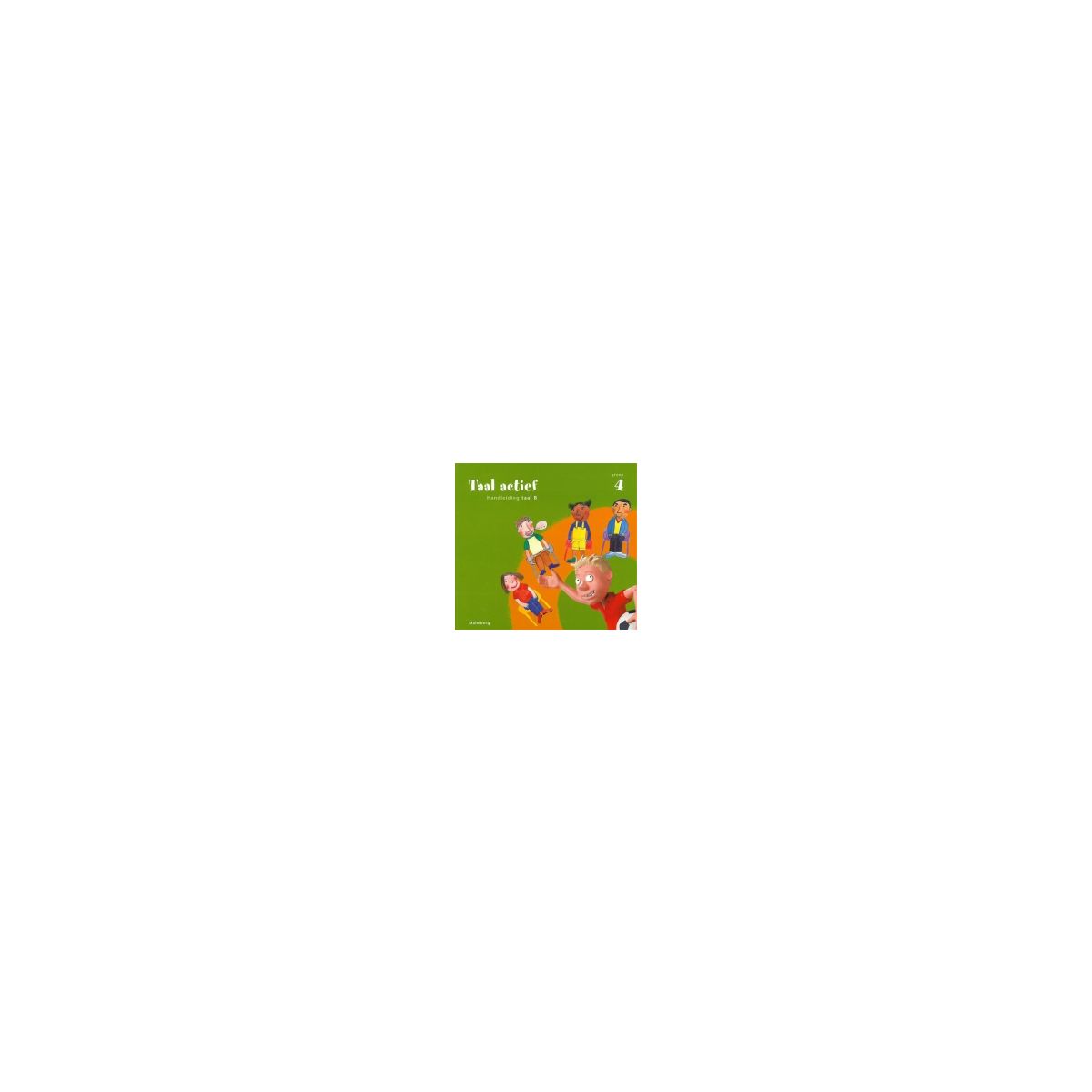 Afbeelding van Taal actief Taal 3e ed : Groep 4 : Taalboek Afbeelding van Taal actief Taal 3e ed : Groep 4 : Taalboek