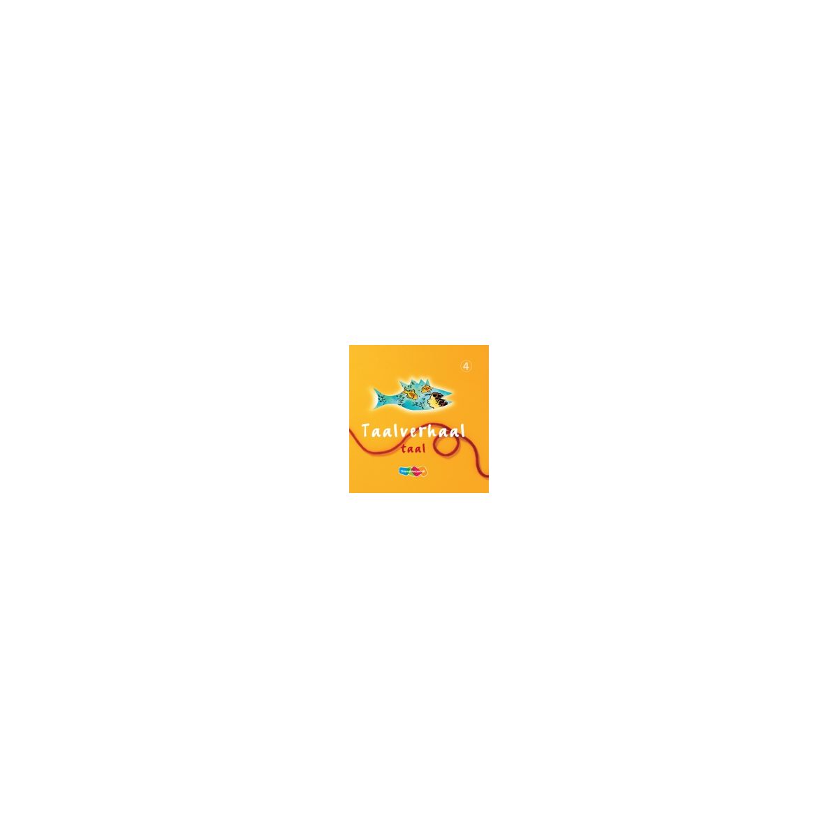 Afbeelding van Taalverhaal Taal : Groep 4 : Leerlingenboek Afbeelding van Taalverhaal Taal : Groep 4 : Leerlingenboek