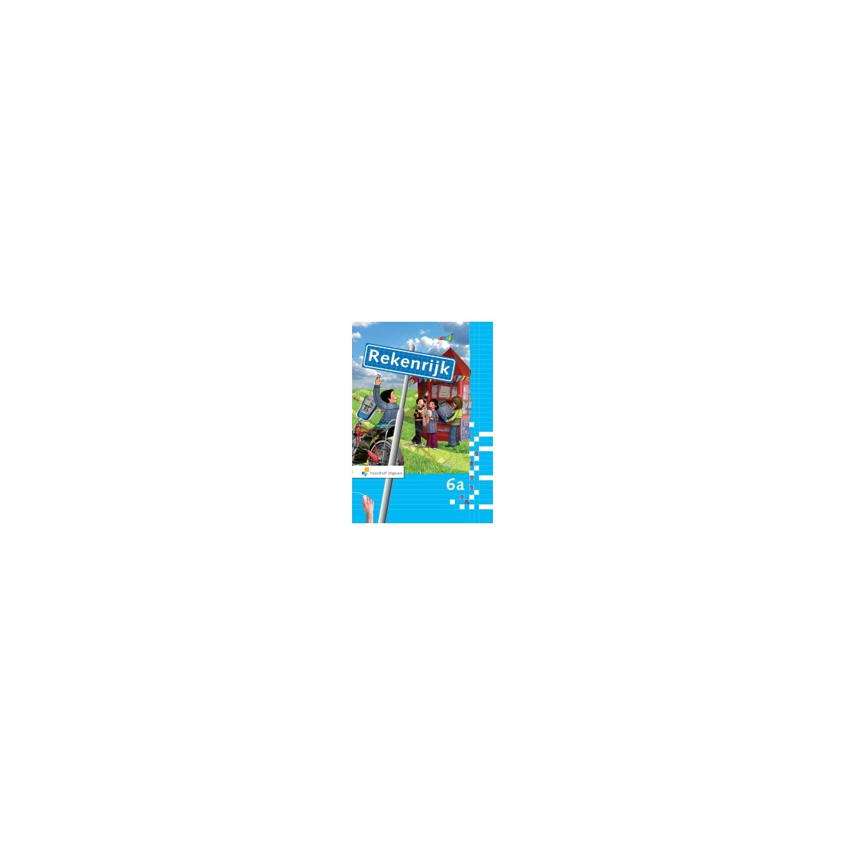 Afbeelding van RekenRijk 3e dr : 6a : Leerlingenboek Afbeelding van RekenRijk 3e dr : 6a : Leerlingenboek