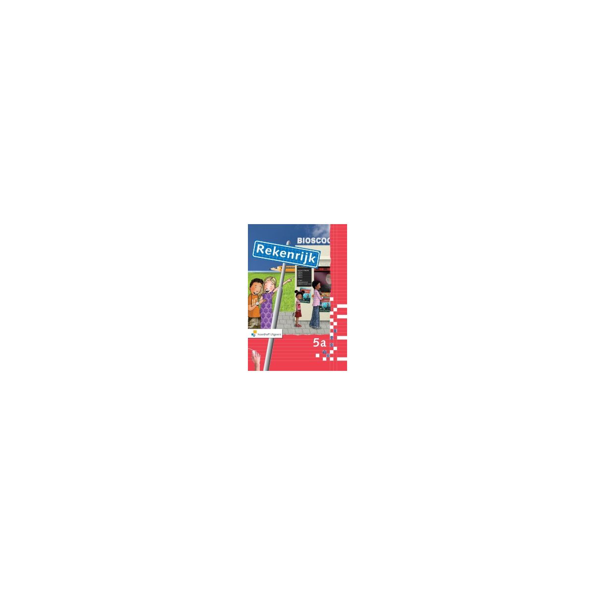 Afbeelding van RekenRijk 3e dr : 5a : Leerlingenboek Afbeelding van RekenRijk 3e dr : 5a : Leerlingenboek