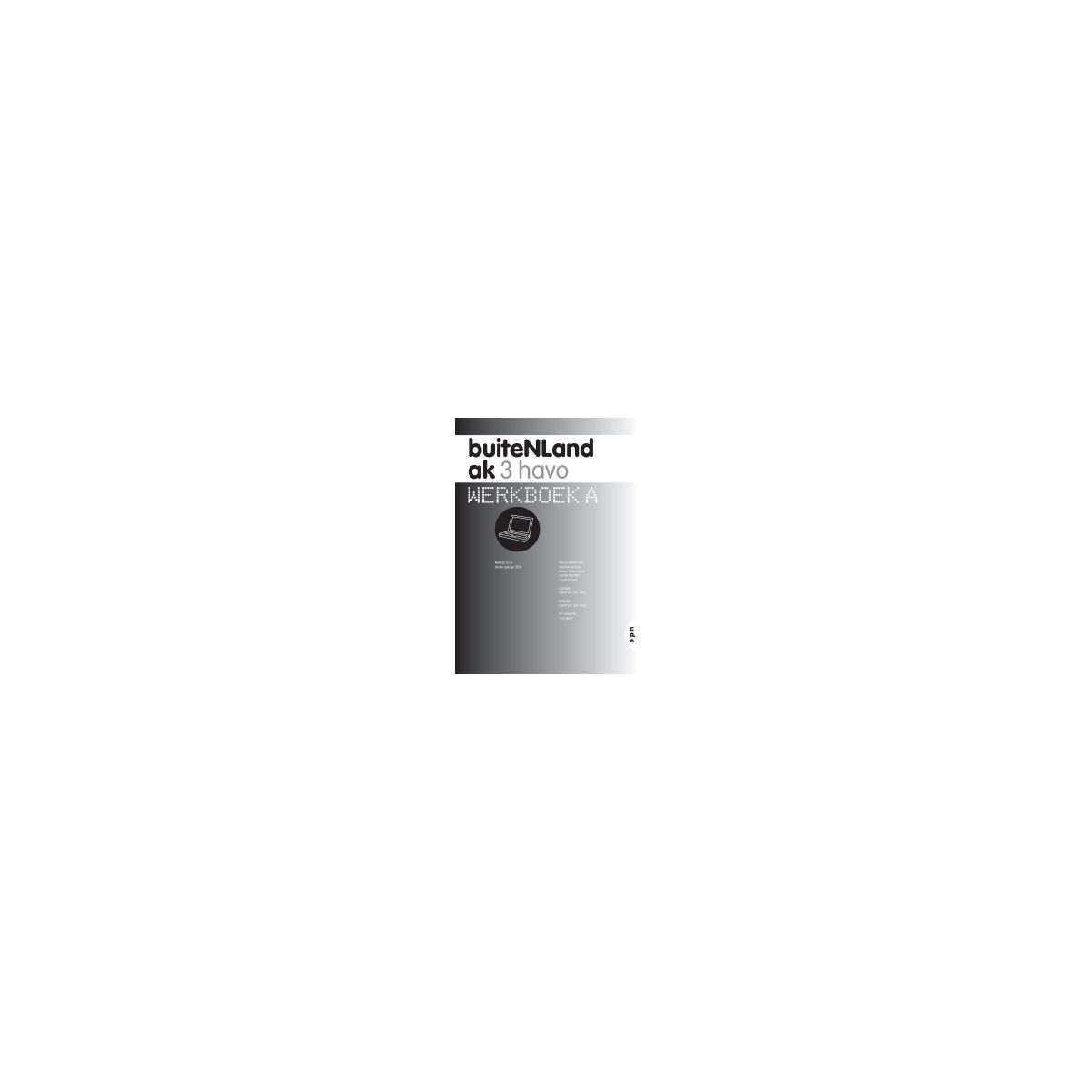 Afbeelding van BuiteNLand 2e dr : 3 havo A : Werkboek Afbeelding van BuiteNLand 2e dr : 3 havo A : Werkboek