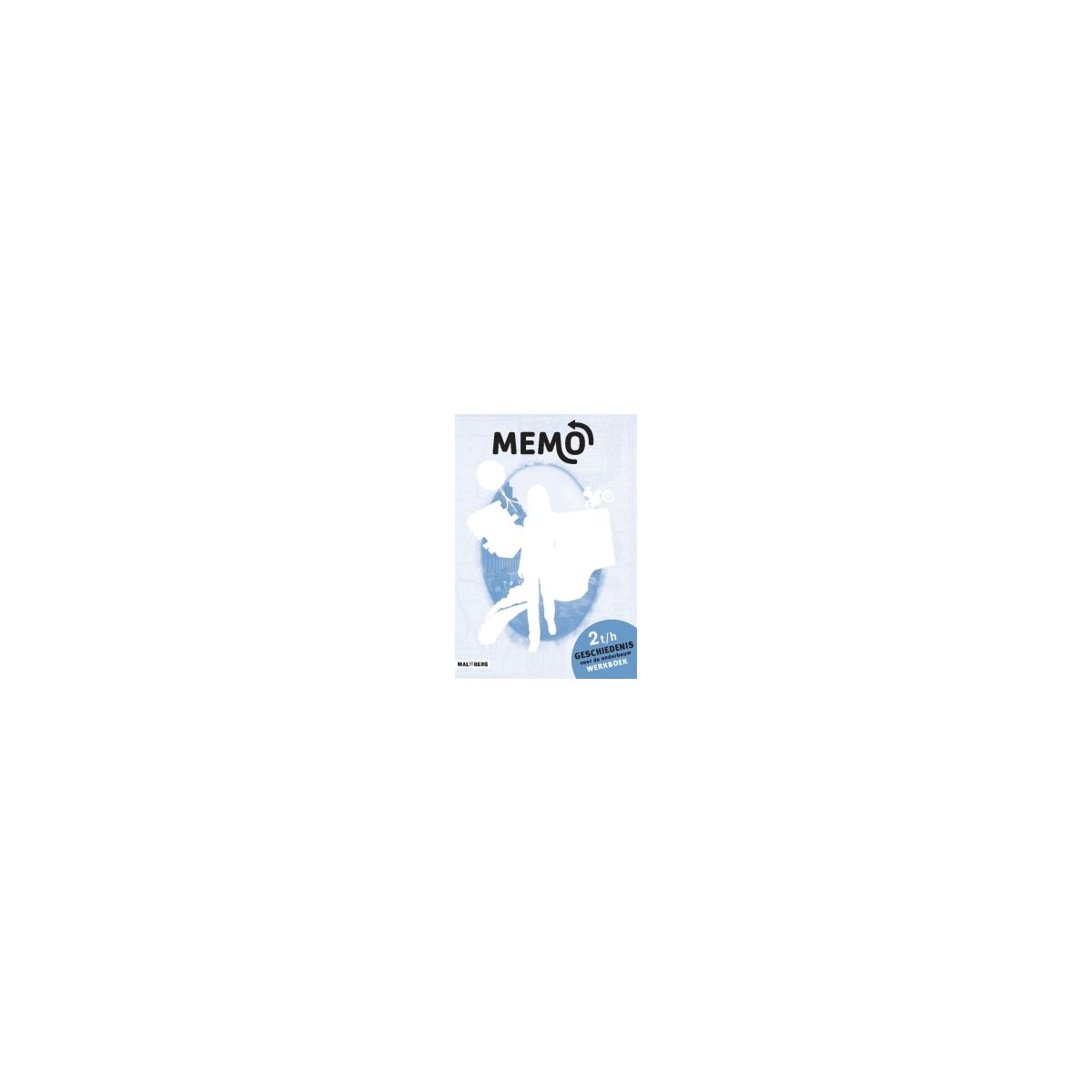 Afbeelding van MeMo 3e dr : 2 vmbo-t/havo : Werkboek Afbeelding van MeMo 3e dr : 2 vmbo-t/havo : Werkboek