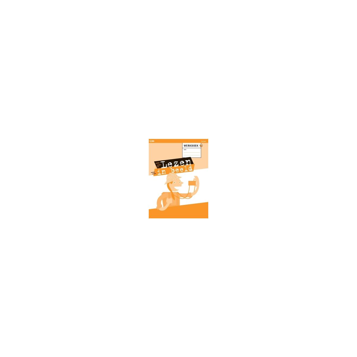 Afbeelding van Lezen in beeld : E : Werkboek Afbeelding van Lezen in beeld : E : Werkboek