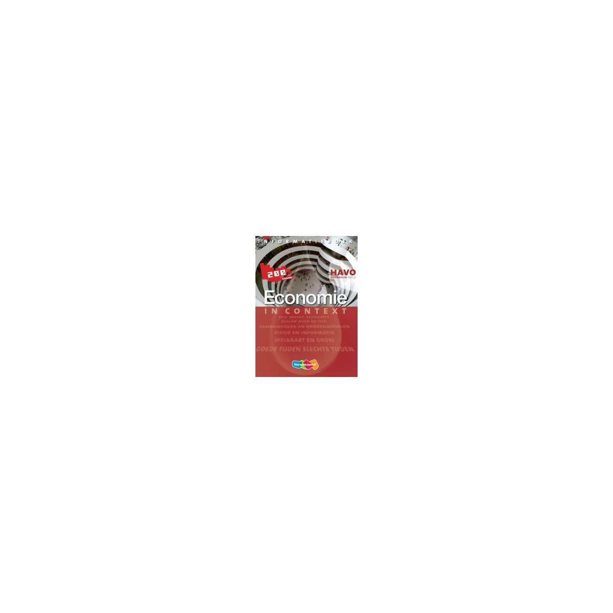 Afbeelding van Economie in context : havo 2 : Informatieboek Afbeelding van Economie in context : havo 2 : Informatieboek