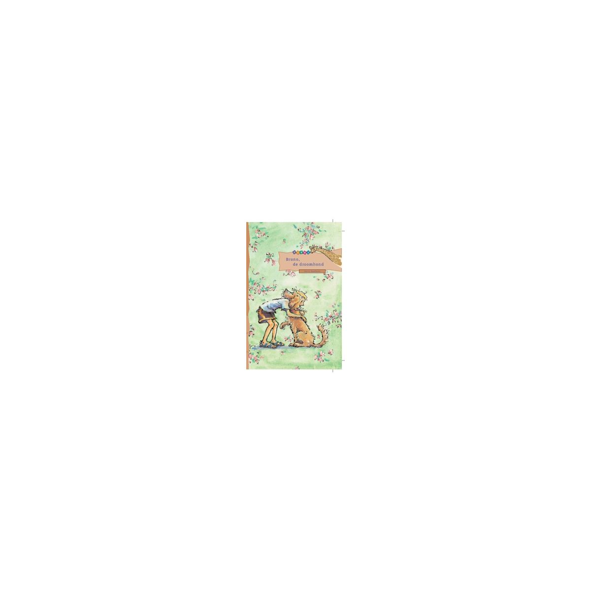 Afbeelding van Bruno, de droomhond (Giraf : Serie 3) Afbeelding van Bruno, de droomhond (Giraf : Serie 3)