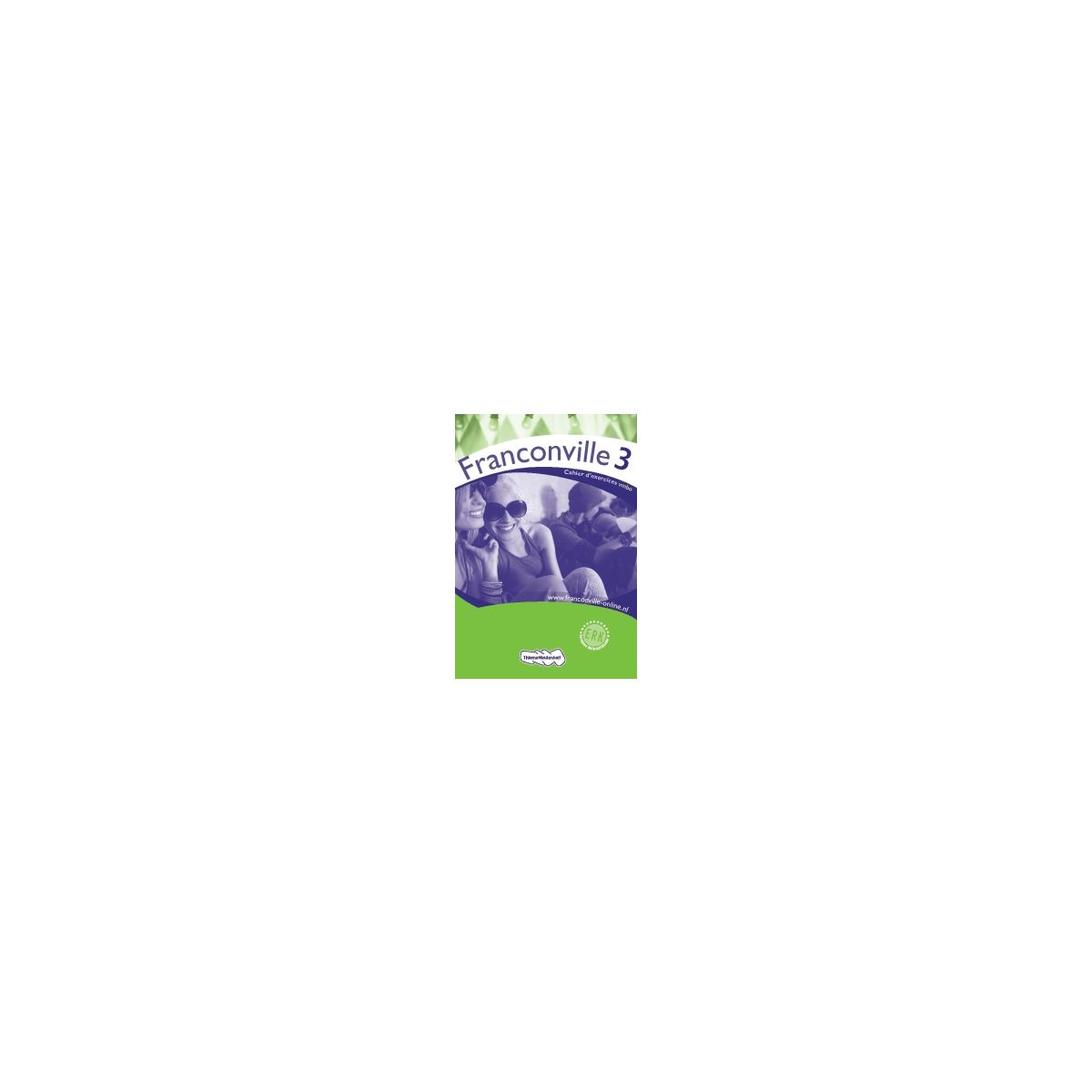 Afbeelding van Franconville 3e ed : 3 vmbo : Cahier d'exercices Afbeelding van Franconville 3e ed : 3 vmbo : Cahier d'exercices