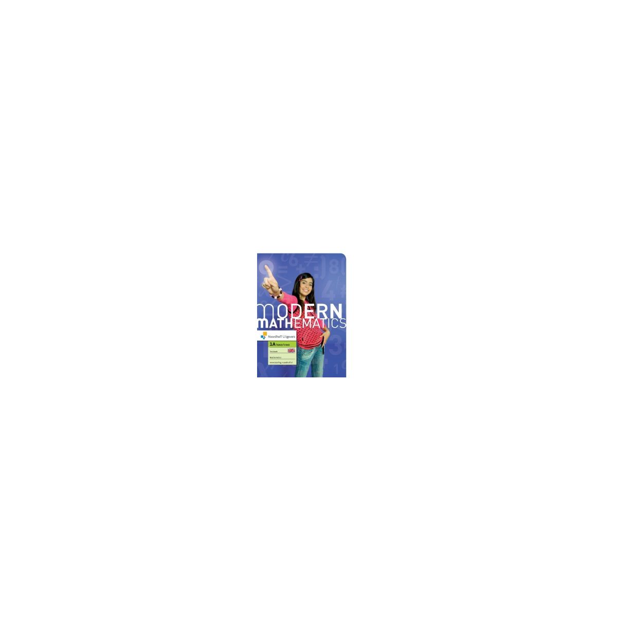 Afbeelding van Modern mathematics 1st edition English edition : 1 havo/vwo A : Textbook Afbeelding van Modern mathematics 1st edition English edition : 1 havo/vwo A : Textbook