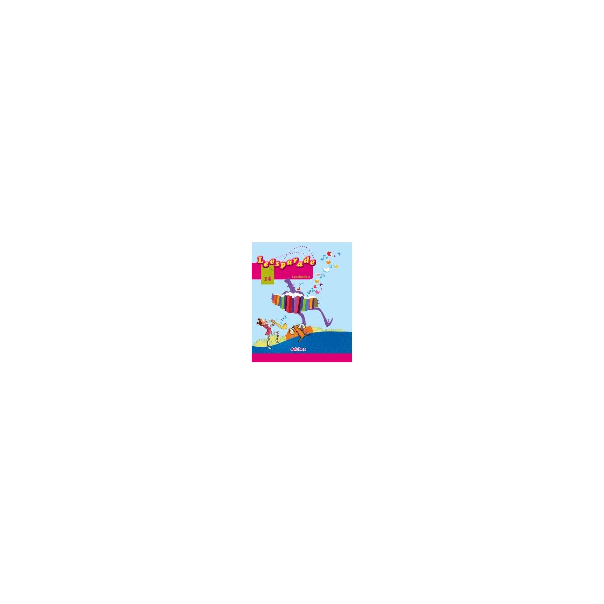 Afbeelding van Leesparade : Groep 4 2 : Leesboek Afbeelding van Leesparade : Groep 4 2 : Leesboek
