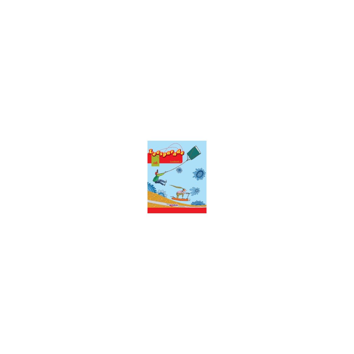 Afbeelding van Leesparade : Groep 6 2 : Leesboek Afbeelding van Leesparade : Groep 6 2 : Leesboek
