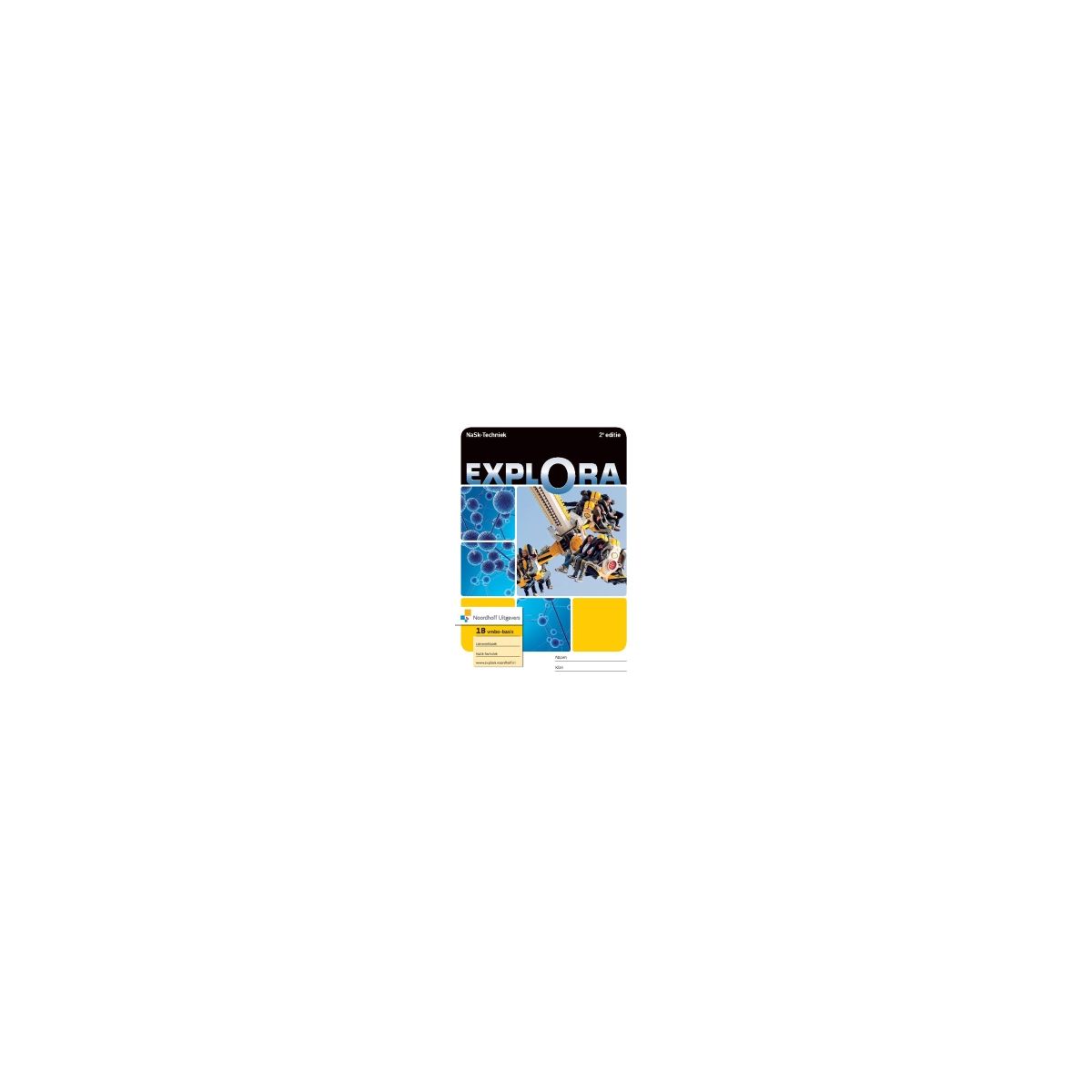 Afbeelding van Explora NaSk-Techniek 2e ed : 1 vmbo-b B : Leerwerkboek Afbeelding van Explora NaSk-Techniek 2e ed : 1 vmbo-b B : Leerwerkboek