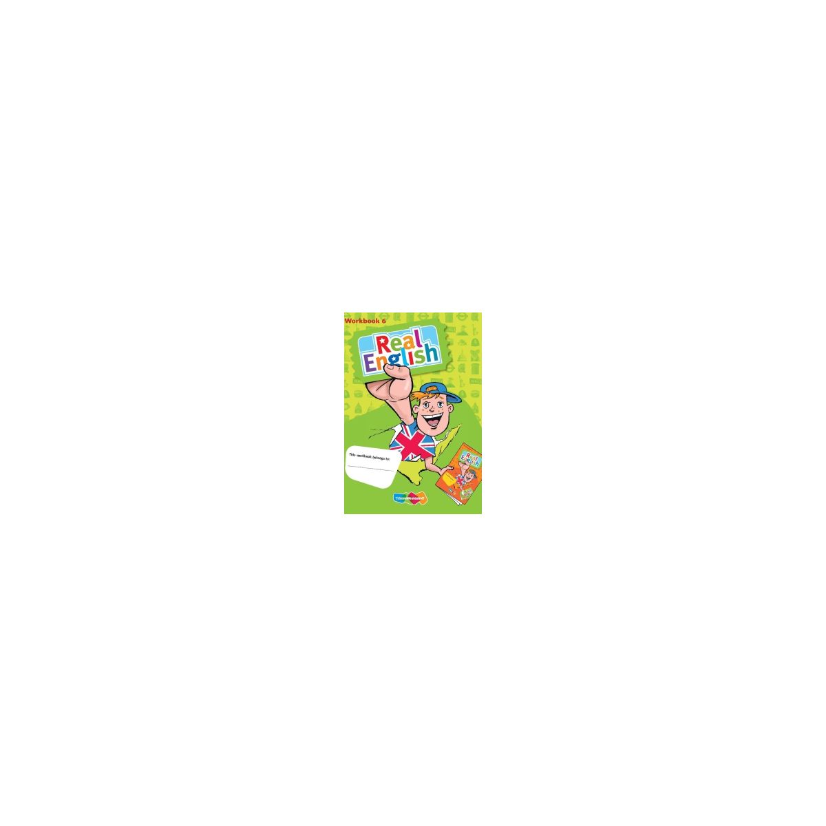Afbeelding van Real English : Groep 6 : Workbook Afbeelding van Real English : Groep 6 : Workbook