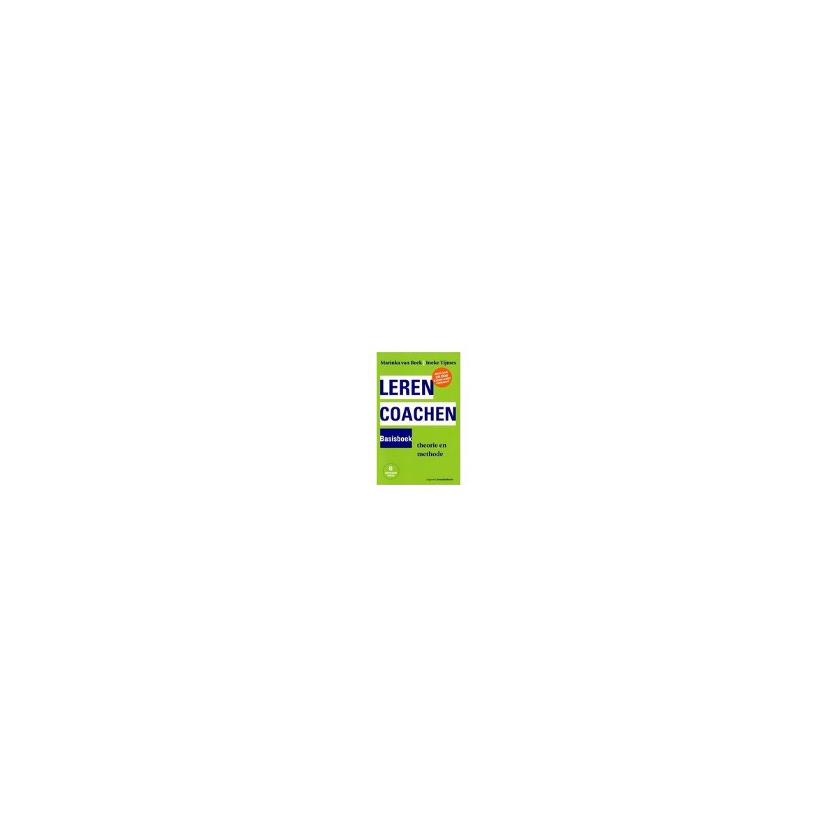 Afbeelding van Leren coachen : basisboek theorie en methode Afbeelding van Leren coachen : basisboek theorie en methode