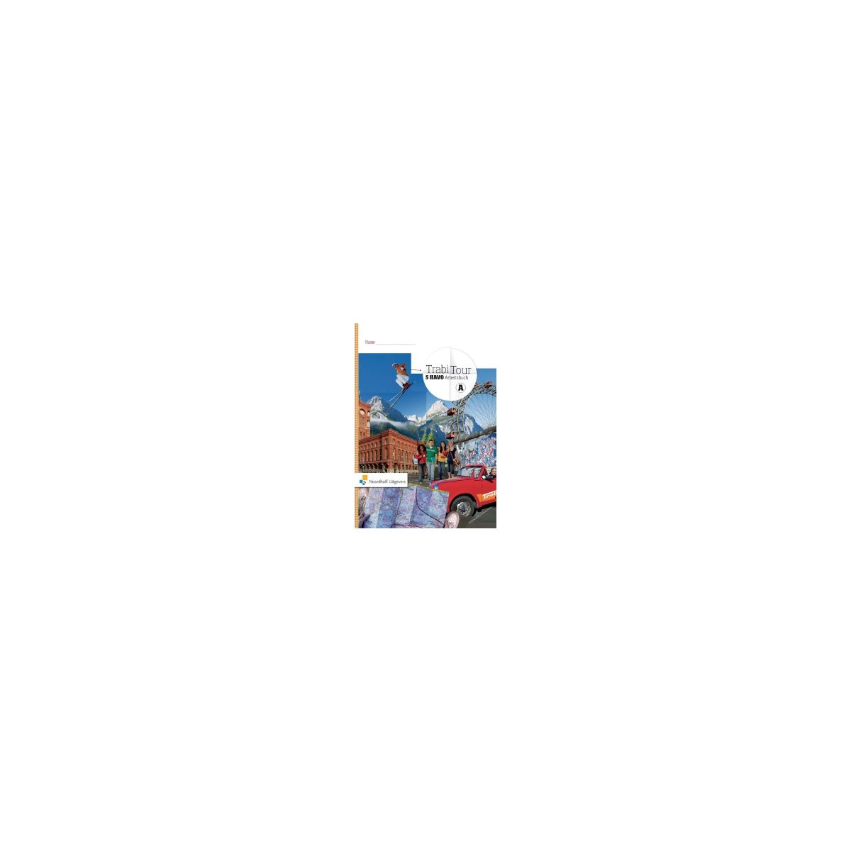 Afbeelding van TrabiTour 1e dr : 5 havo AB : Arbeitsbuch Afbeelding van TrabiTour 1e dr : 5 havo AB : Arbeitsbuch