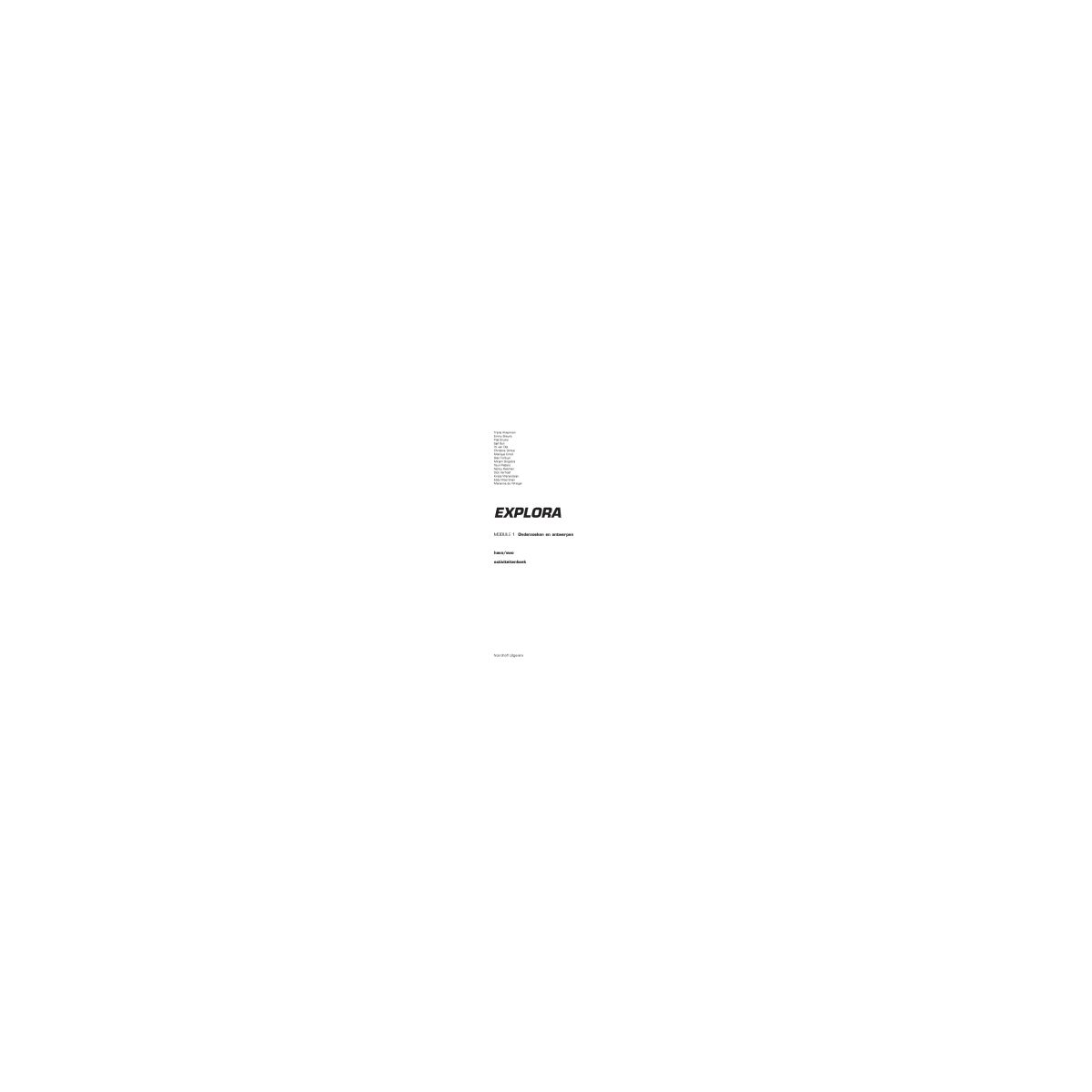 Afbeelding van Explora : 1 havo/vwo : Module 1 : Onderzoeken en ontwerpen : Activiteitenboek Afbeelding van Explora : 1 havo/vwo : Module 1 : Onderzoeken en ontwerpen : Activiteitenboek
