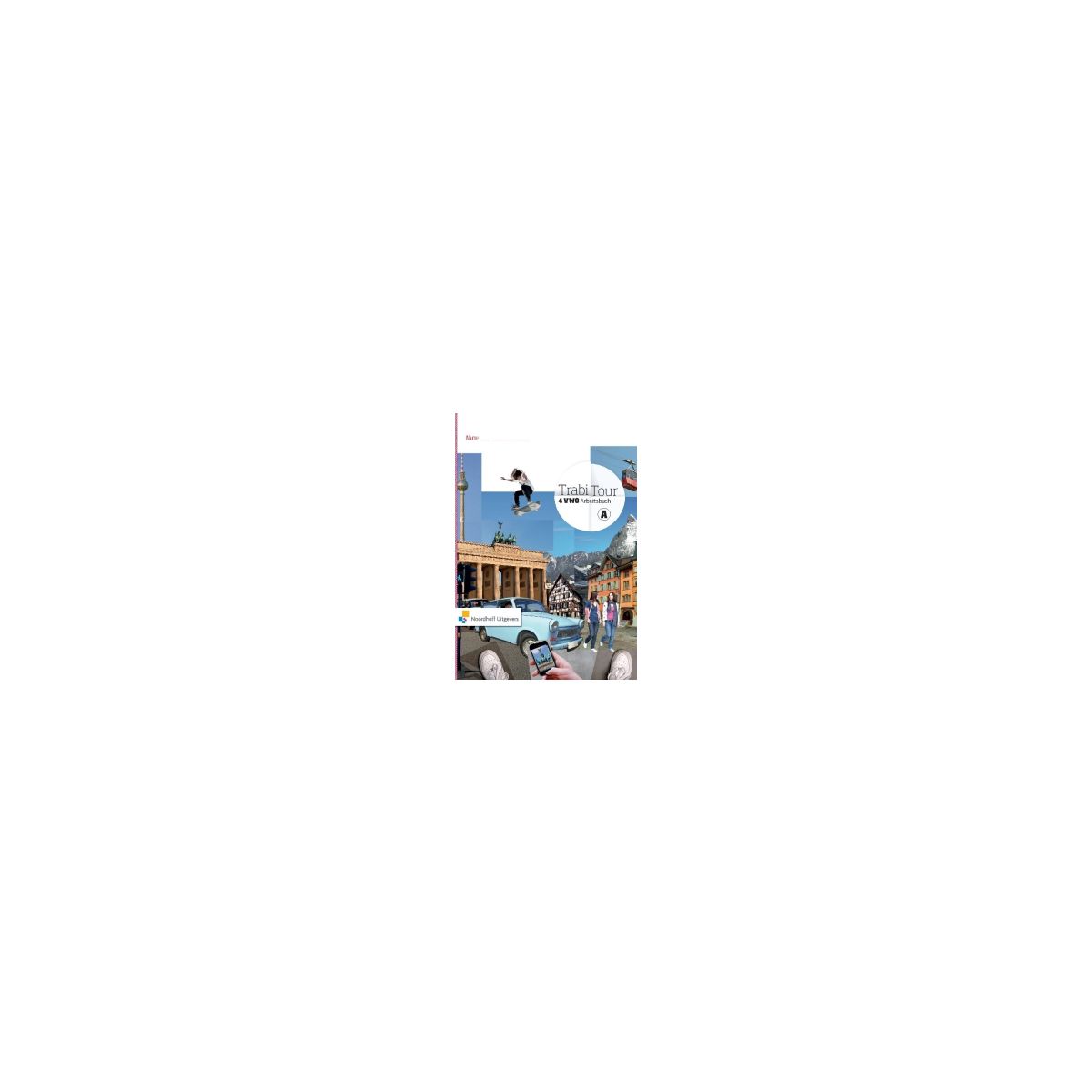 Afbeelding van TrabiTour 1e dr : 4 vwo AB : Arbeitsbuch Afbeelding van TrabiTour 1e dr : 4 vwo AB : Arbeitsbuch