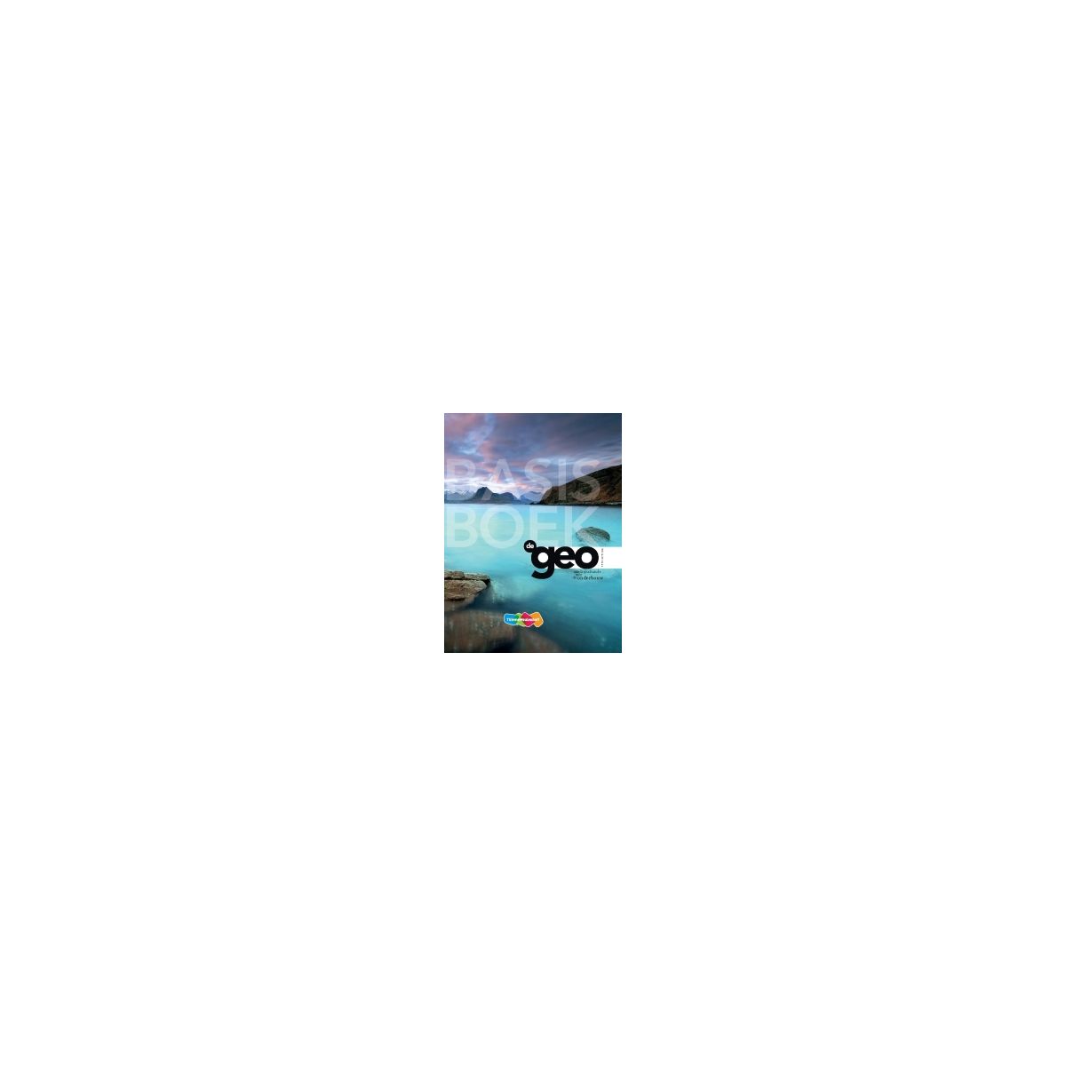 Afbeelding van De geo 9e ed : Basisboek Afbeelding van De geo 9e ed : Basisboek