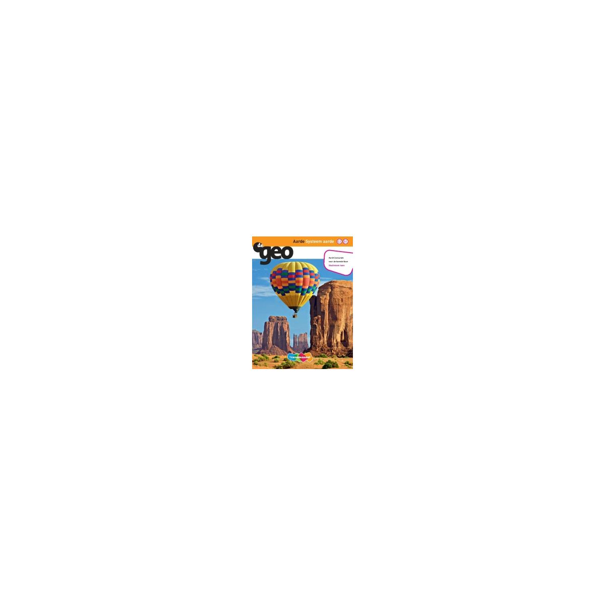 Afbeelding van De geo 4e dr : havo : Systeem aarde : Studieboek Afbeelding van De geo 4e dr : havo : Systeem aarde : Studieboek