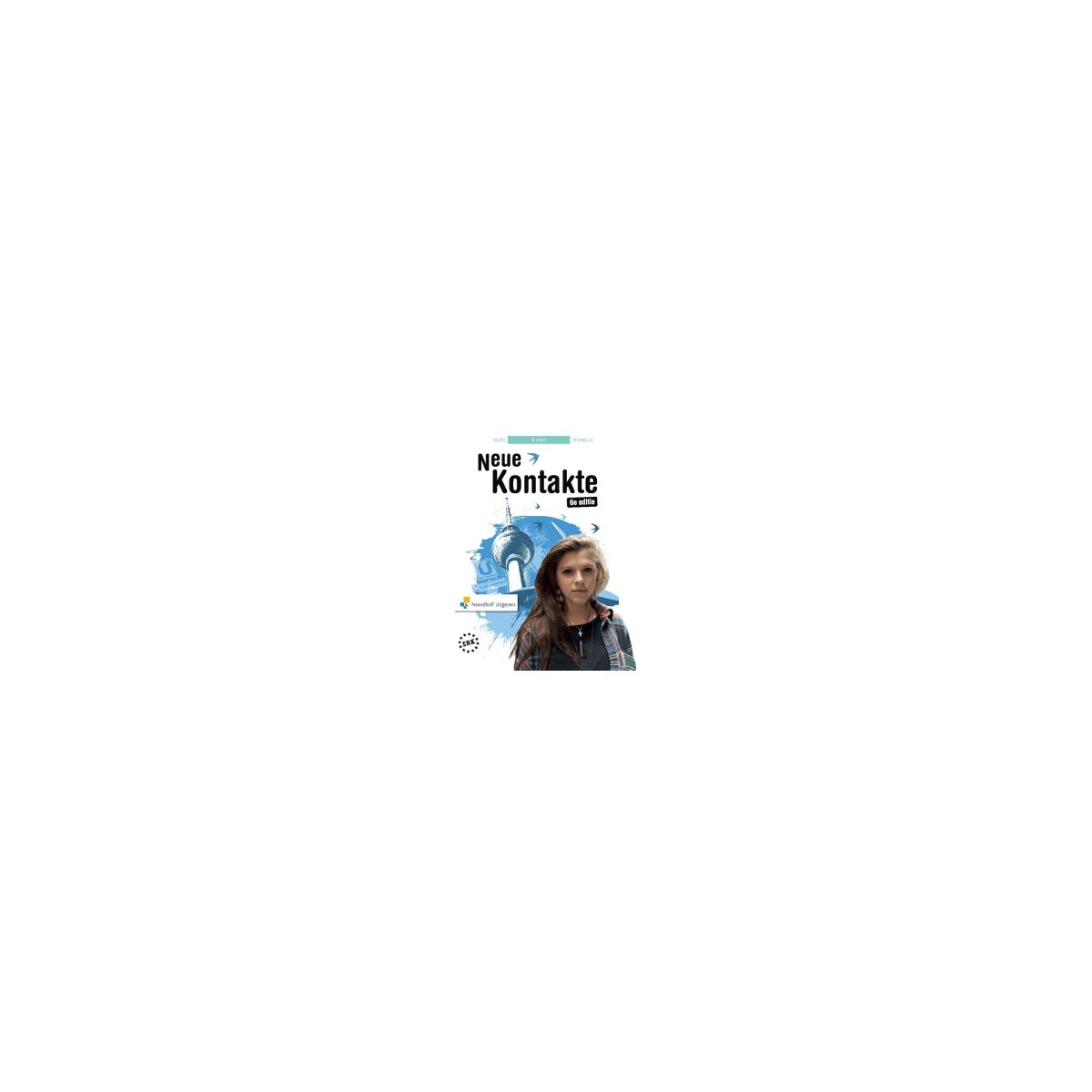Afbeelding van Neue Kontakte 6e ed : 3 vwo : Textbuch Afbeelding van Neue Kontakte 6e ed : 3 vwo : Textbuch