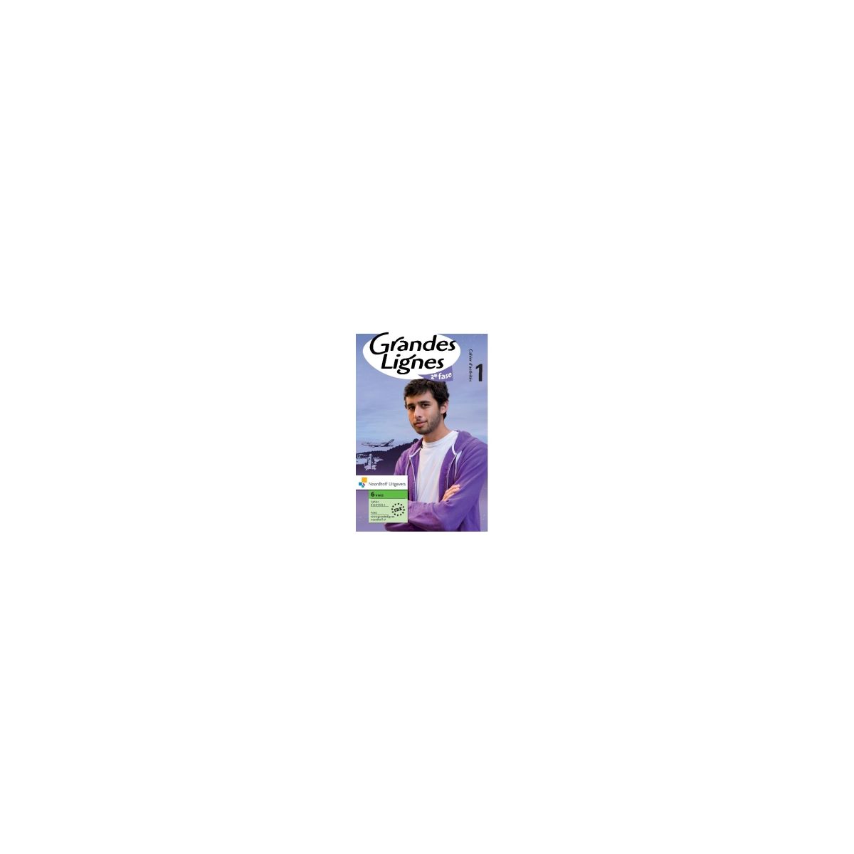 Afbeelding van Grandes lignes 4e ed : 6 vwo : Cahier d'activités Afbeelding van Grandes lignes 4e ed : 6 vwo : Cahier d'activités