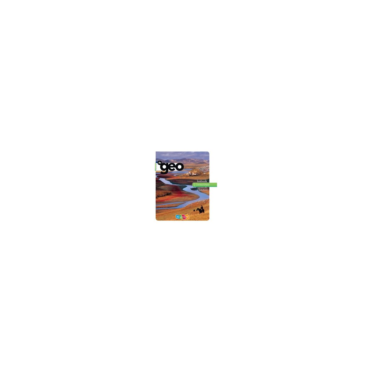 Afbeelding van De geo 9e ed : 1 vmbo-t/havo : Lesboek Afbeelding van De geo 9e ed : 1 vmbo-t/havo : Lesboek