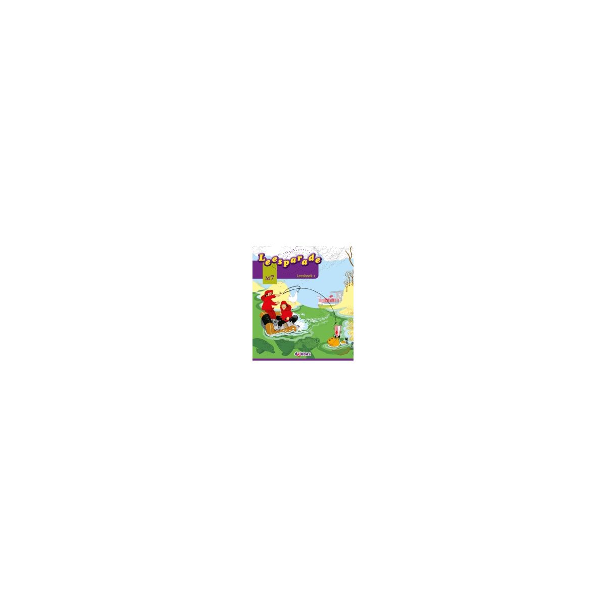 Afbeelding van Leesparade : Groep 7 1 : Leesboek Afbeelding van Leesparade : Groep 7 1 : Leesboek
