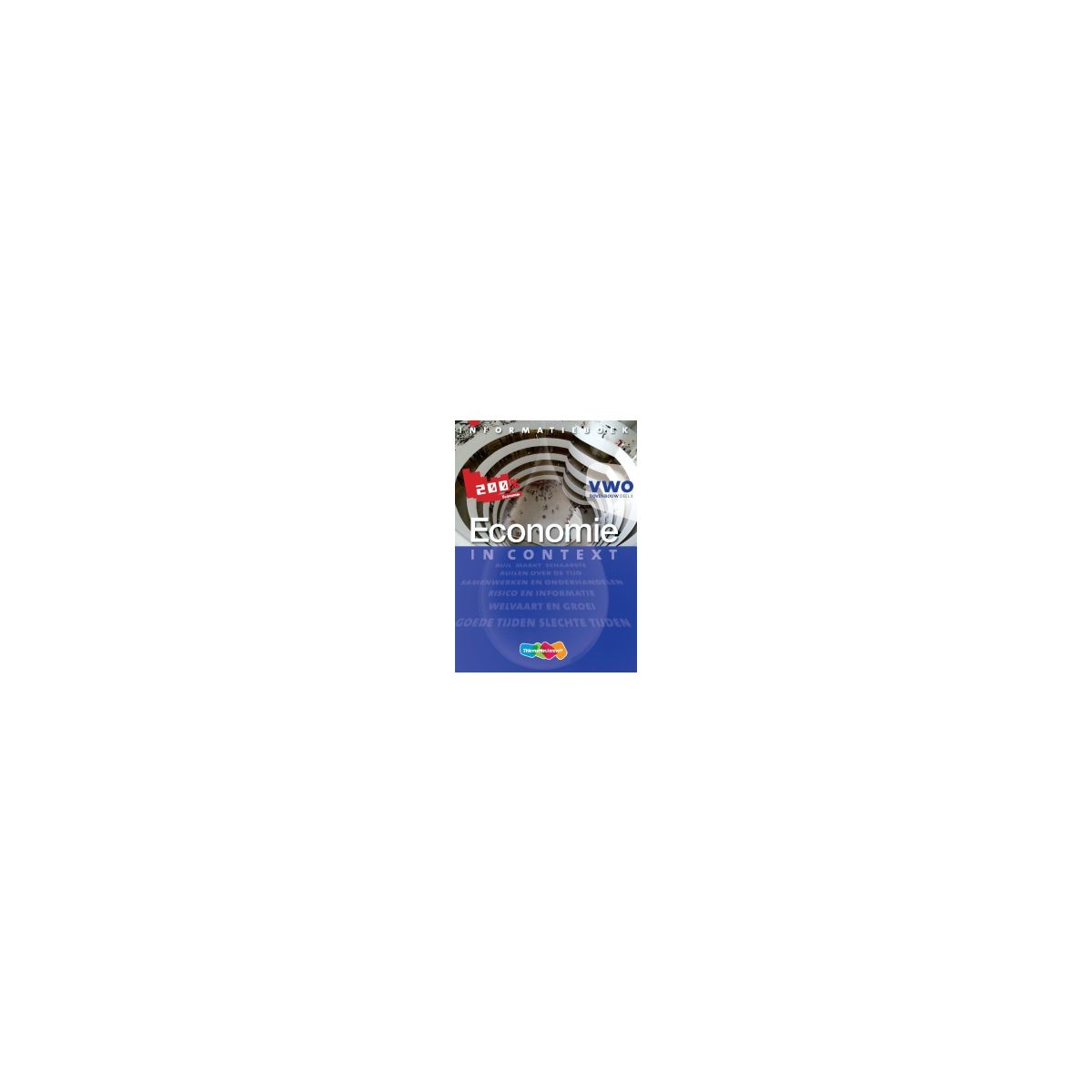 Afbeelding van Economie in context : vwo bovenbouw deel 3 : Informatieboek Afbeelding van Economie in context : vwo bovenbouw deel 3 : Informatieboek