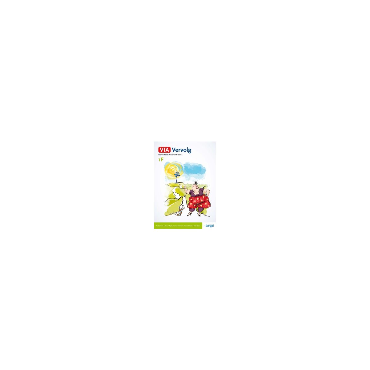 Afbeelding van VIA vervolg : 1F Nederlands A : Leerwerkboek Afbeelding van VIA vervolg : 1F Nederlands A : Leerwerkboek