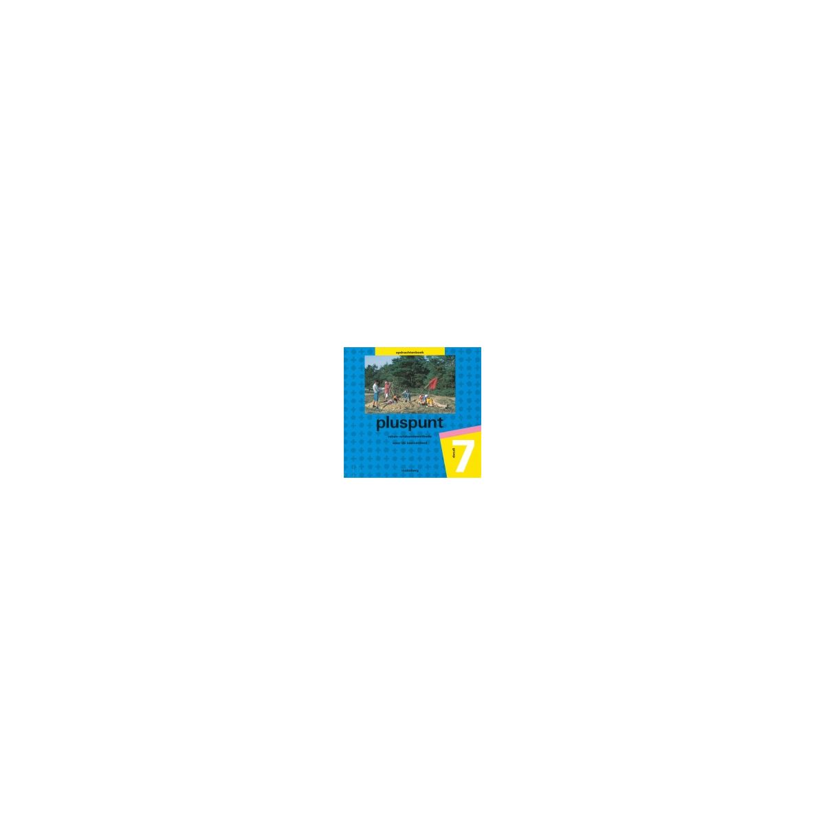 Afbeelding van Pluspunt 1e ed : Groep 7 : Opdrachtenboek Afbeelding van Pluspunt 1e ed : Groep 7 : Opdrachtenboek