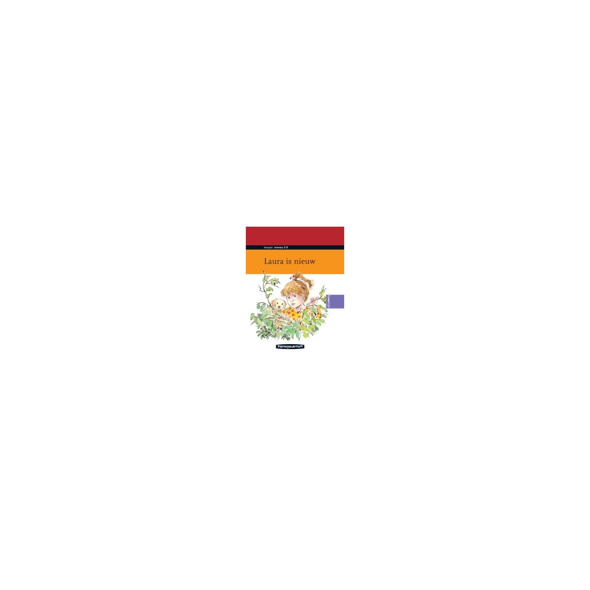 Afbeelding van Laura is nieuw (Leespad : Niveau 2-5) Afbeelding van Laura is nieuw (Leespad : Niveau 2-5)