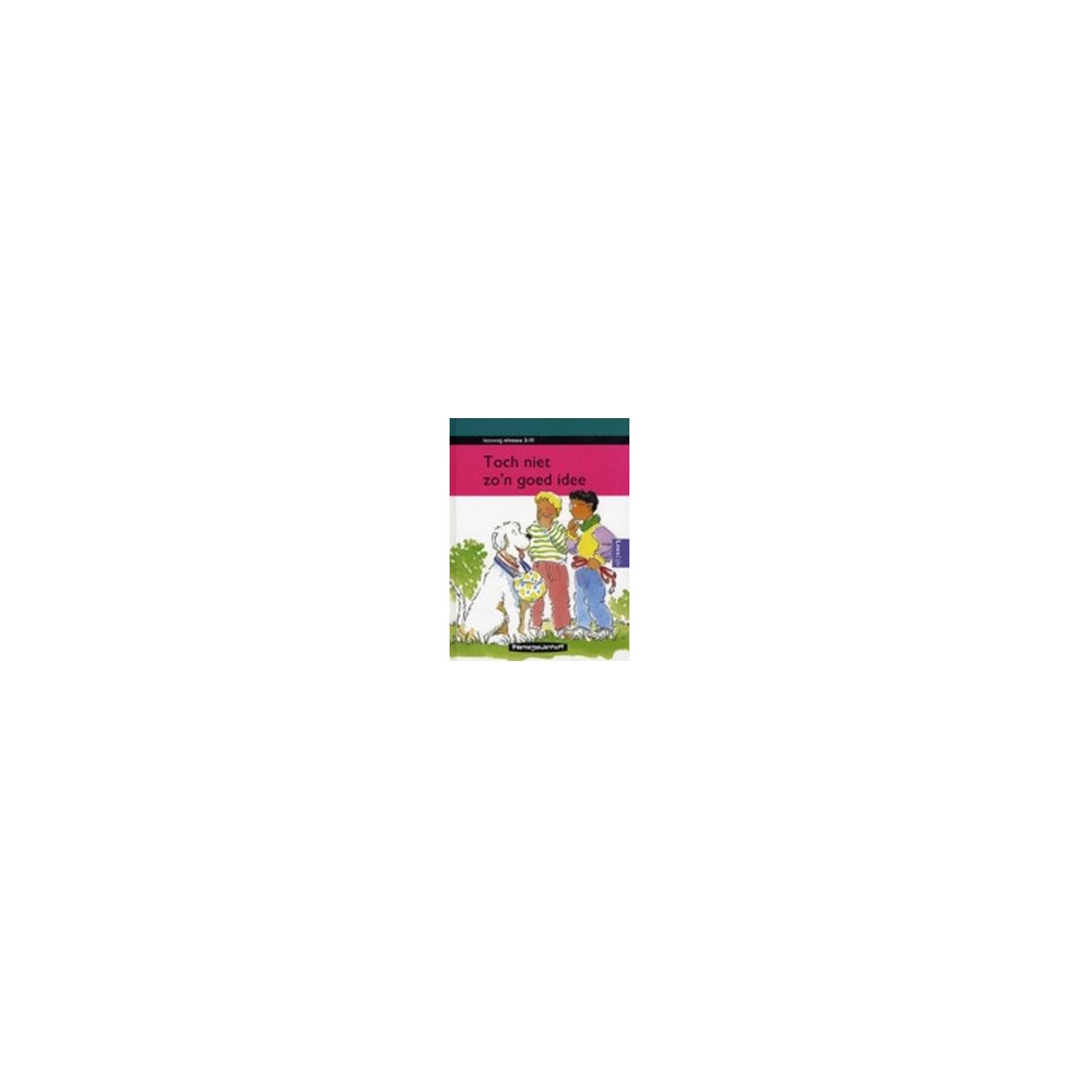 Afbeelding van Toch niet zo'n goed idee (Leesweg 3-11) Afbeelding van Toch niet zo'n goed idee (Leesweg 3-11)