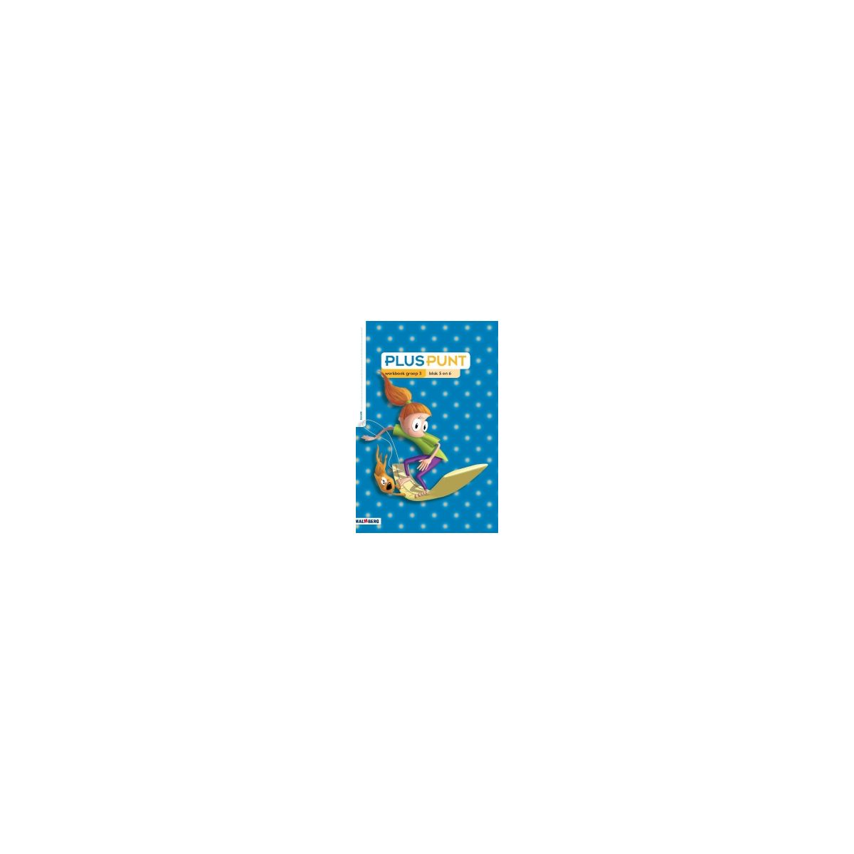Afbeelding van Pluspunt 3e ed : Groep 3, blok 5 en 6 : Werkboek Afbeelding van Pluspunt 3e ed : Groep 3, blok 5 en 6 : Werkboek