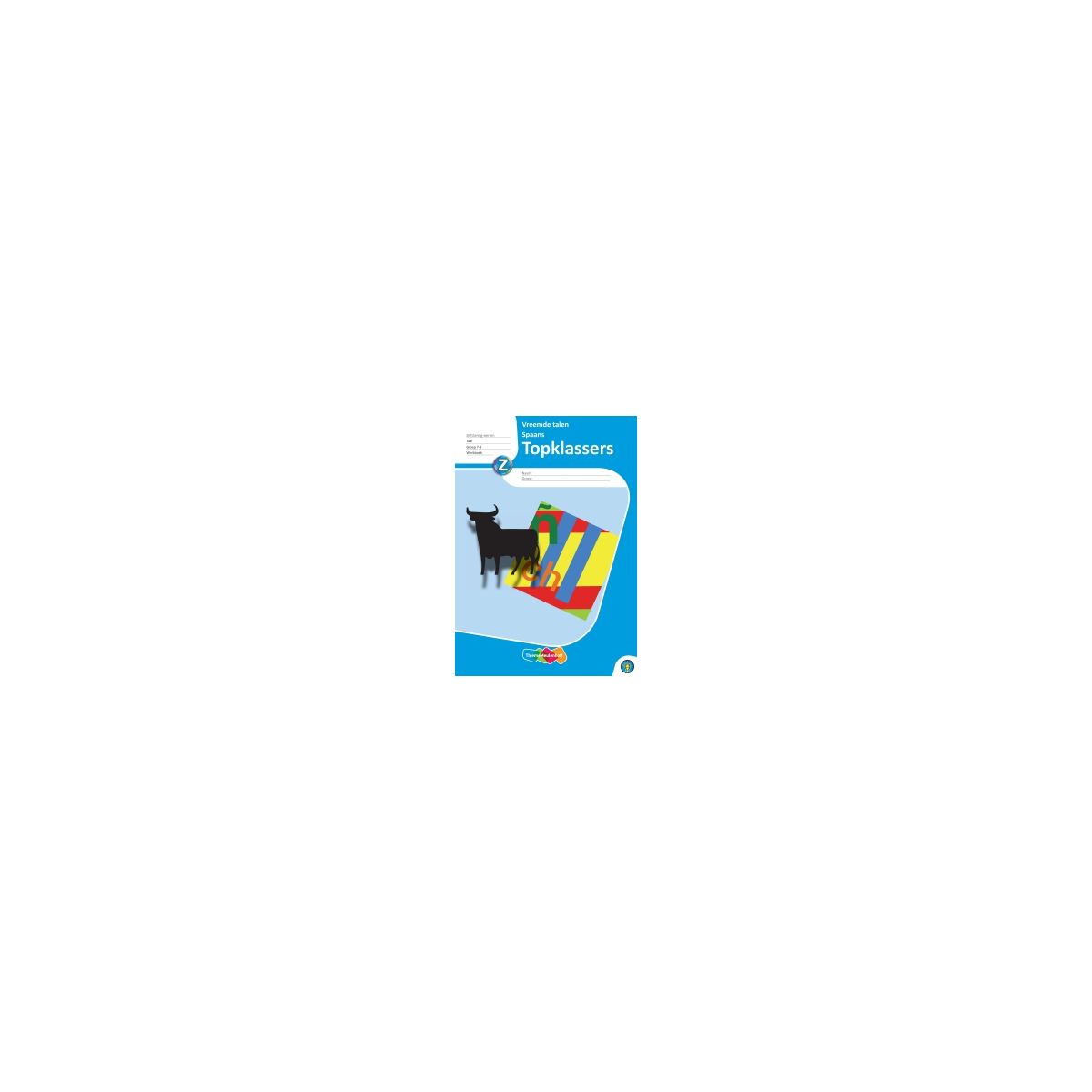 Afbeelding van Topklassers Spaans : Groep 7+8 : Dl 1 : Werkboek Afbeelding van Topklassers Spaans : Groep 7+8 : Dl 1 : Werkboek